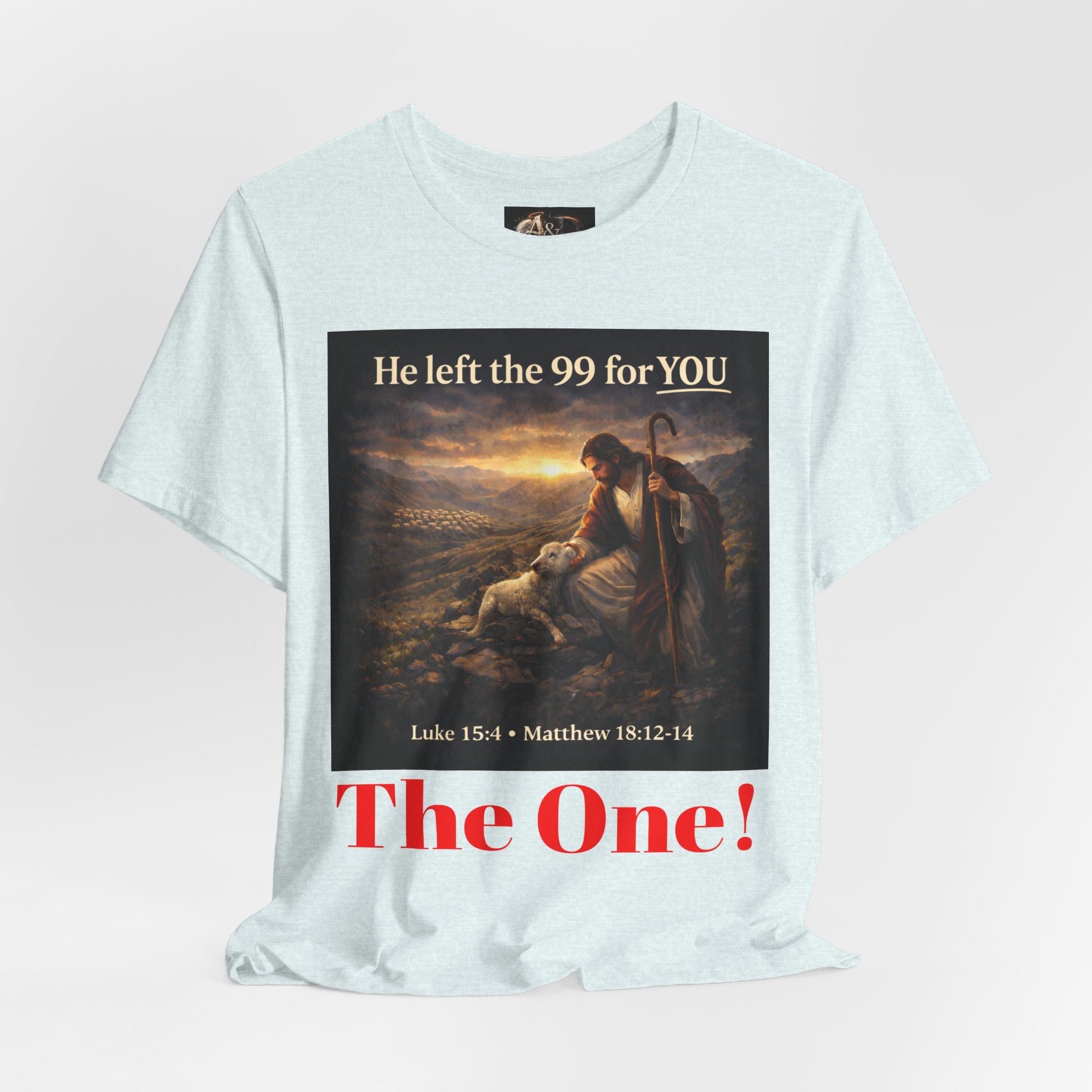 The One the He left the 99 for - One Sided - Tee