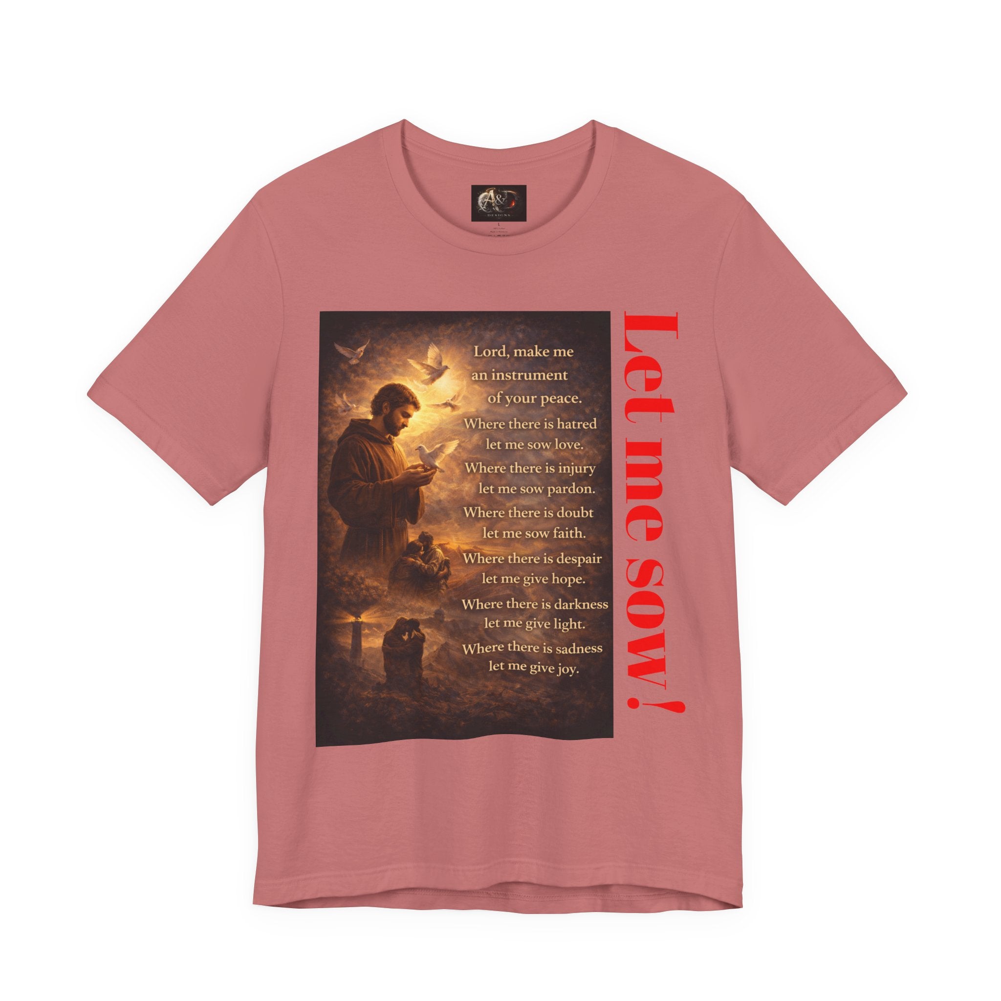 Let me sow! - One Sided - Tee