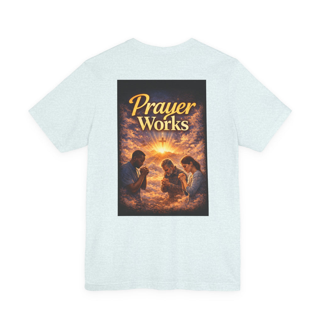 Pray! - Two Sided - Tee