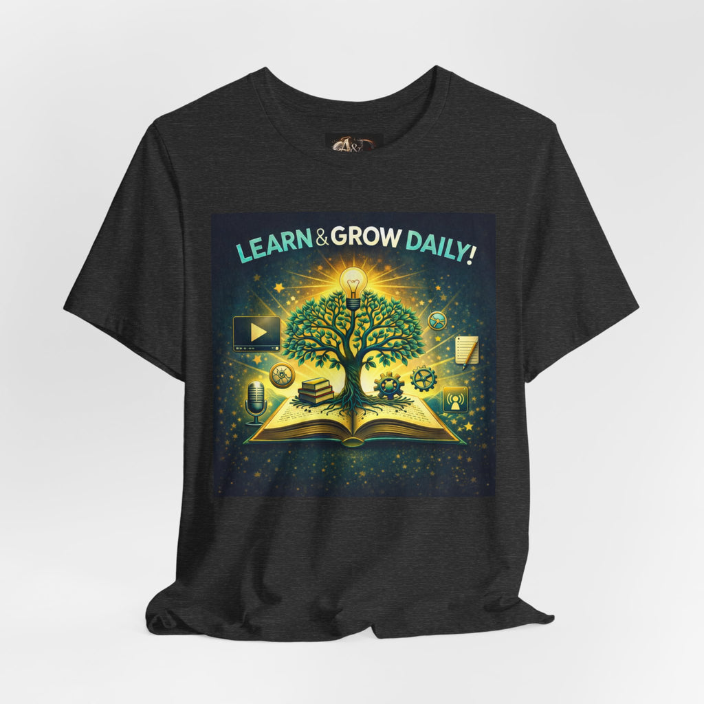 Learn and Grow Daily - One Sided - Tee