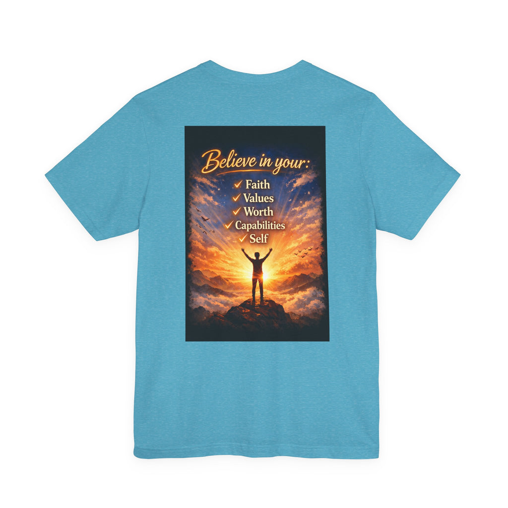 Believe! - Two Sided - Tee