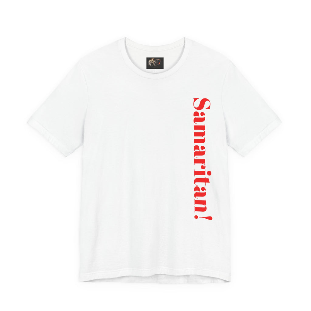 Samaritan! - Two Sided - Tee