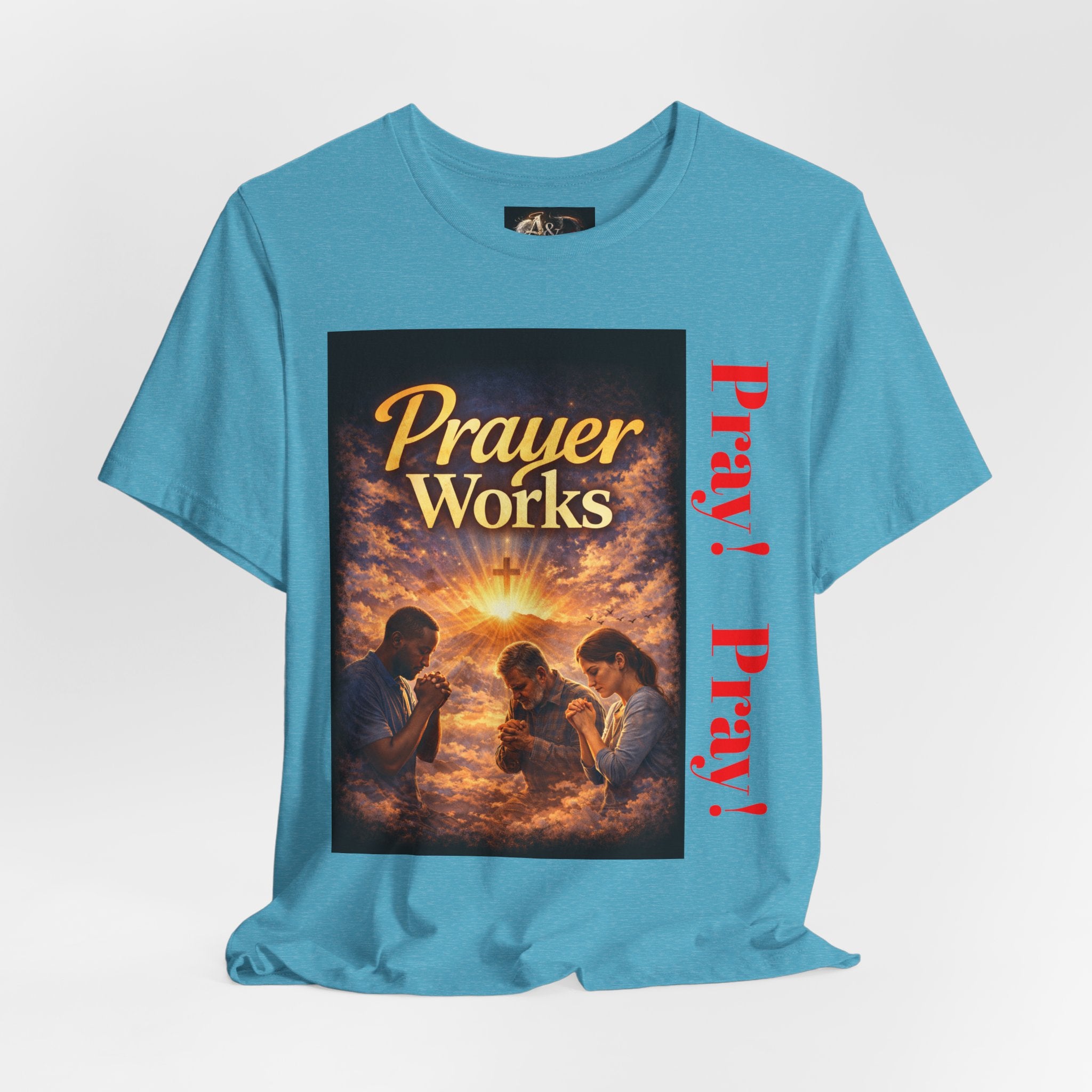 Pray! - One Sided - Tee