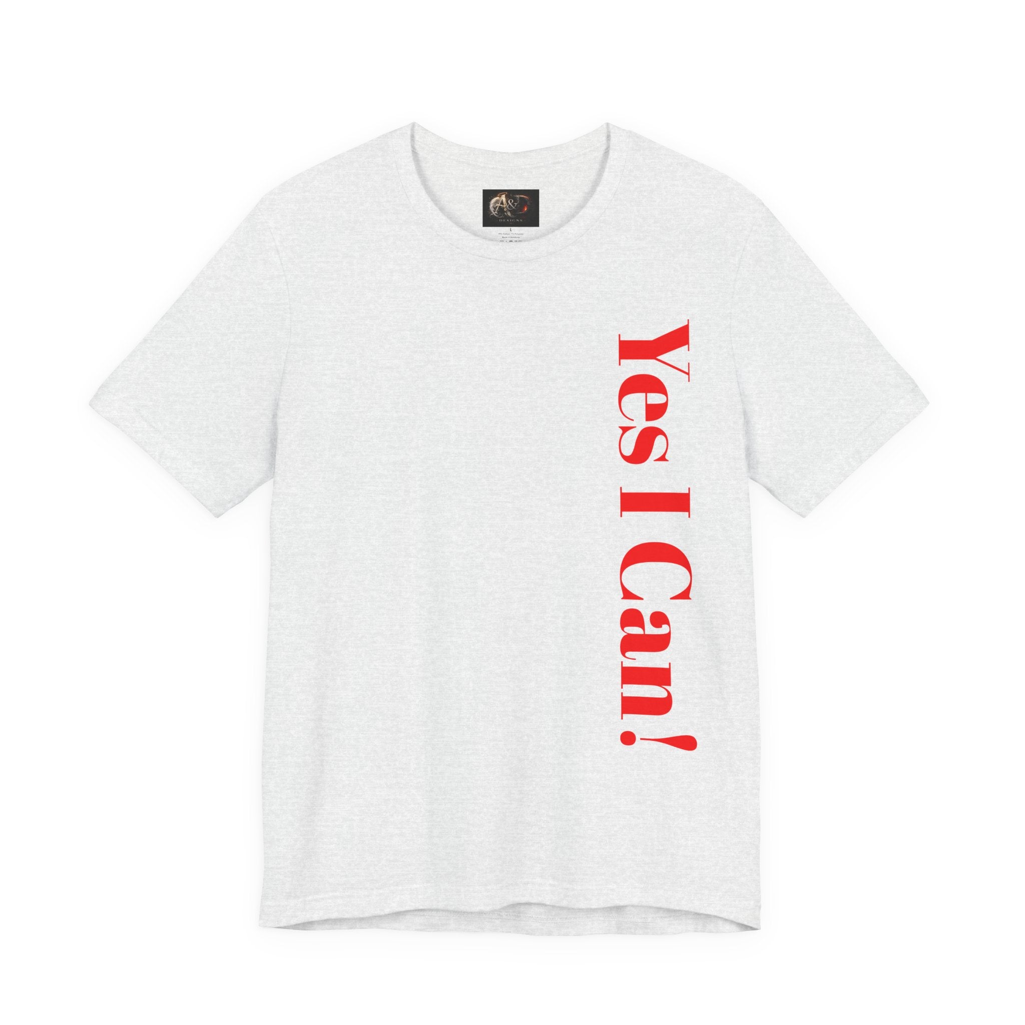 Yes I Can! - Two Sided - Tee
