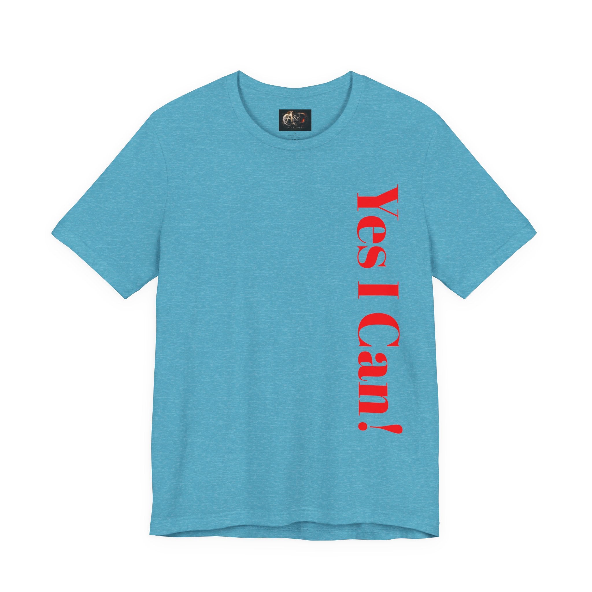 Yes I Can! - Two Sided - Tee