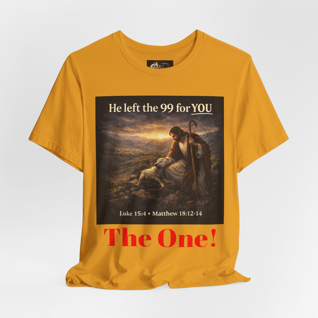 The One the He left the 99 for - One Sided - Tee