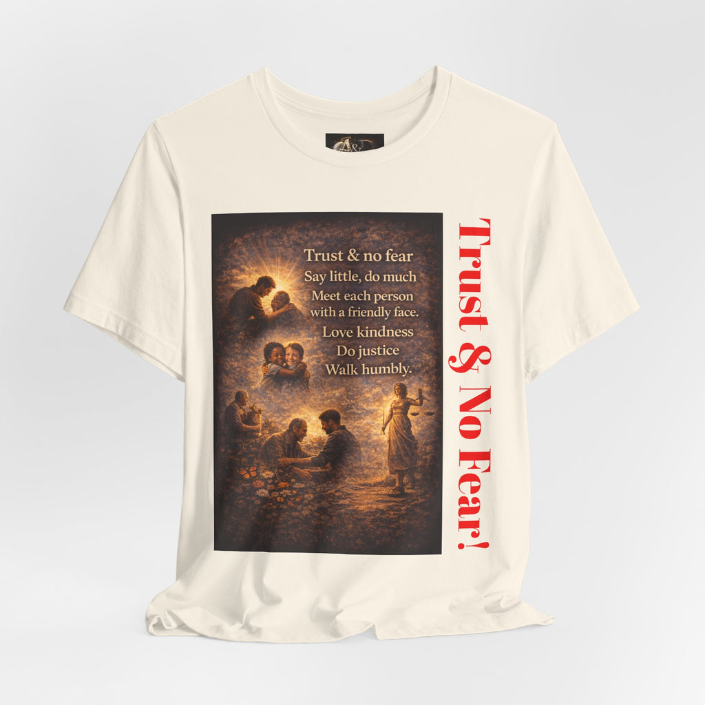 Trust and No Fear! - One Sided - Tee