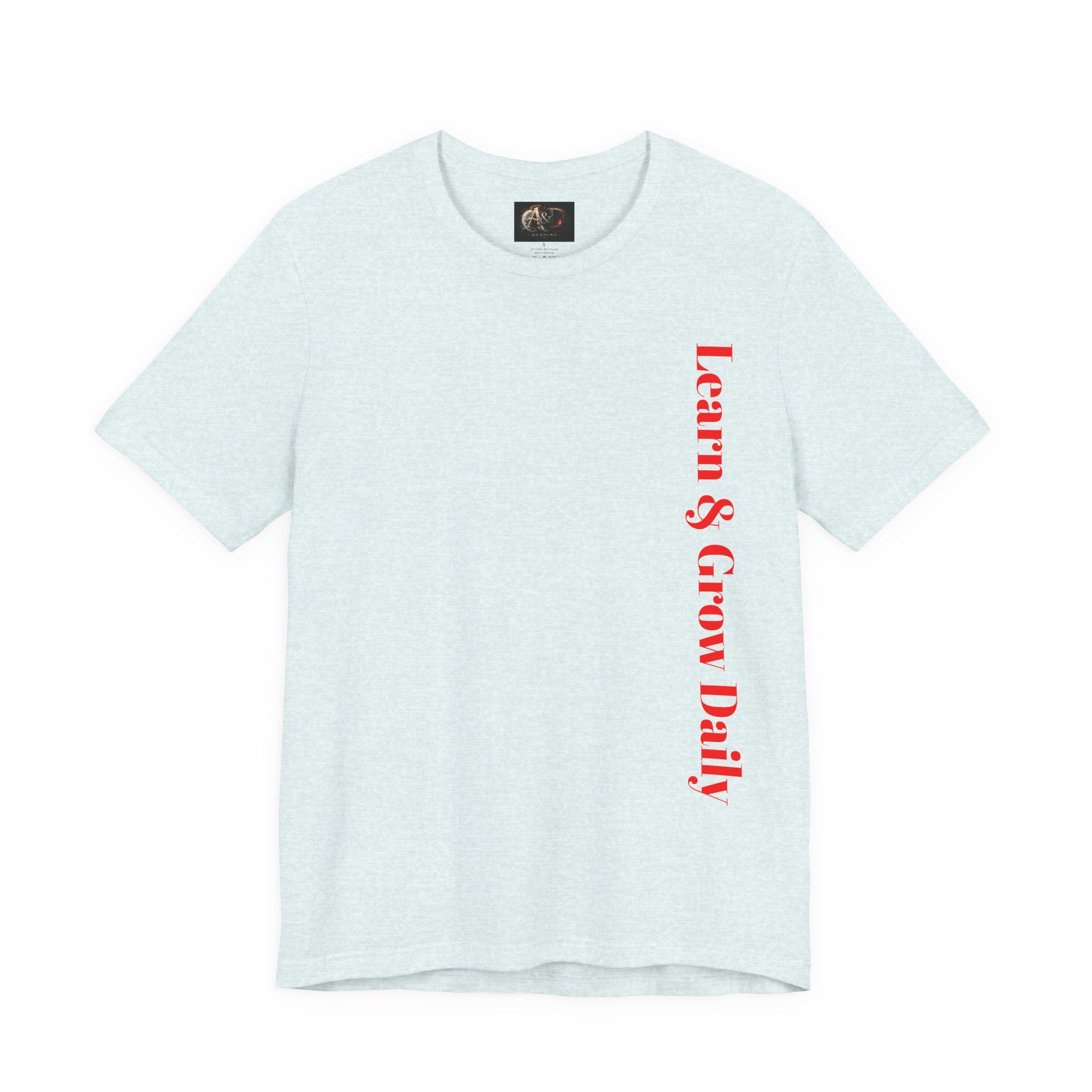 Learn and Grow Daily - Two Sided - Tee