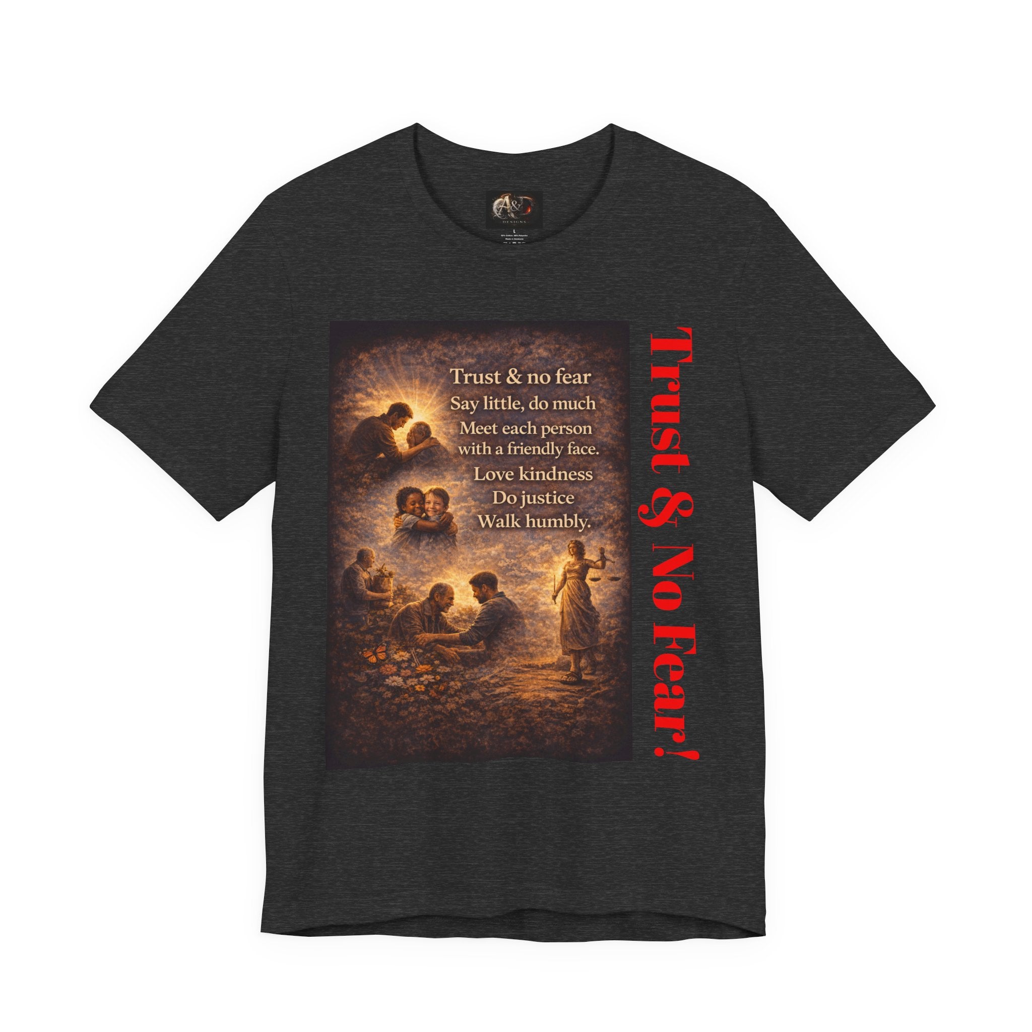 Trust and No Fear! - One Sided - Tee