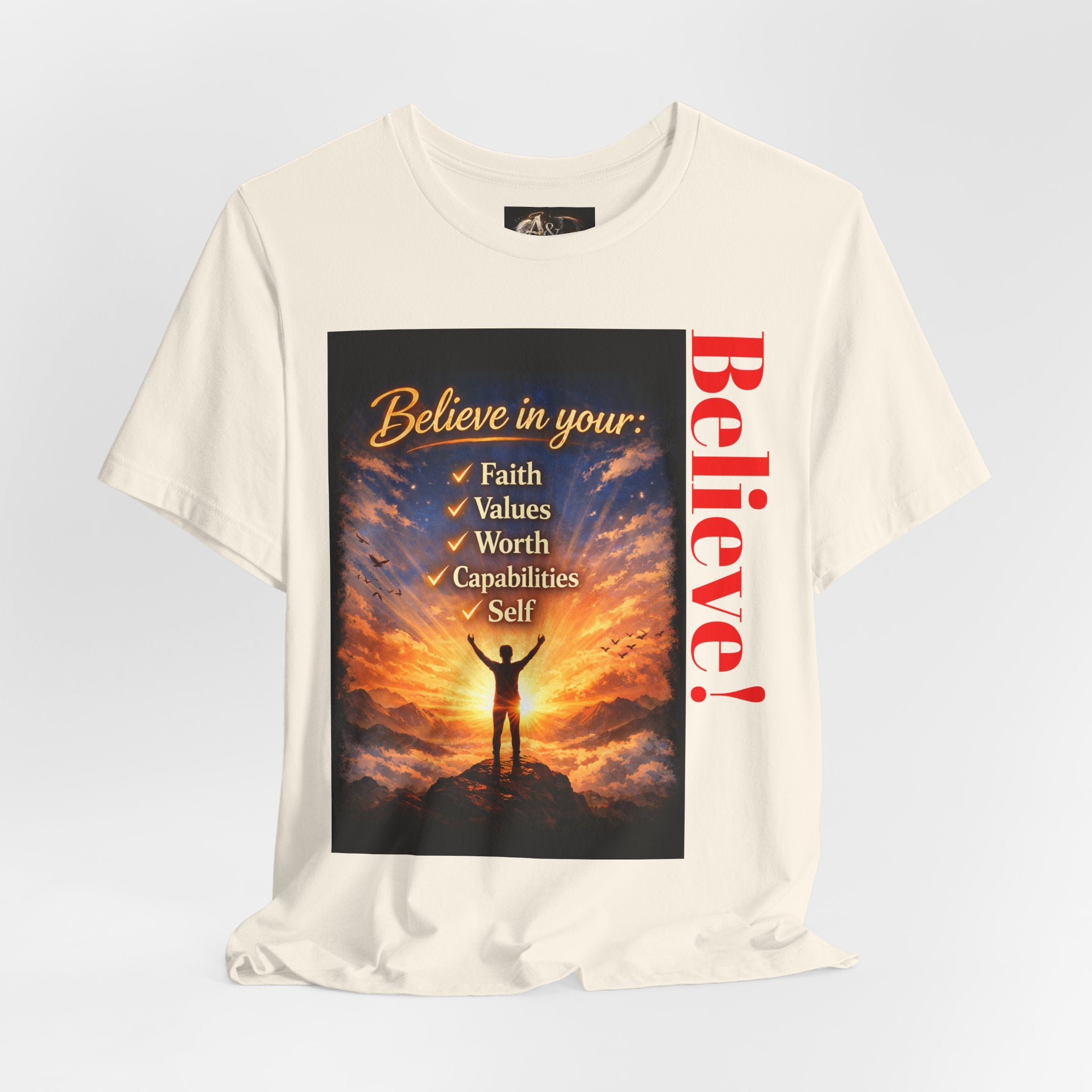 Believe! - One Sided - Tee
