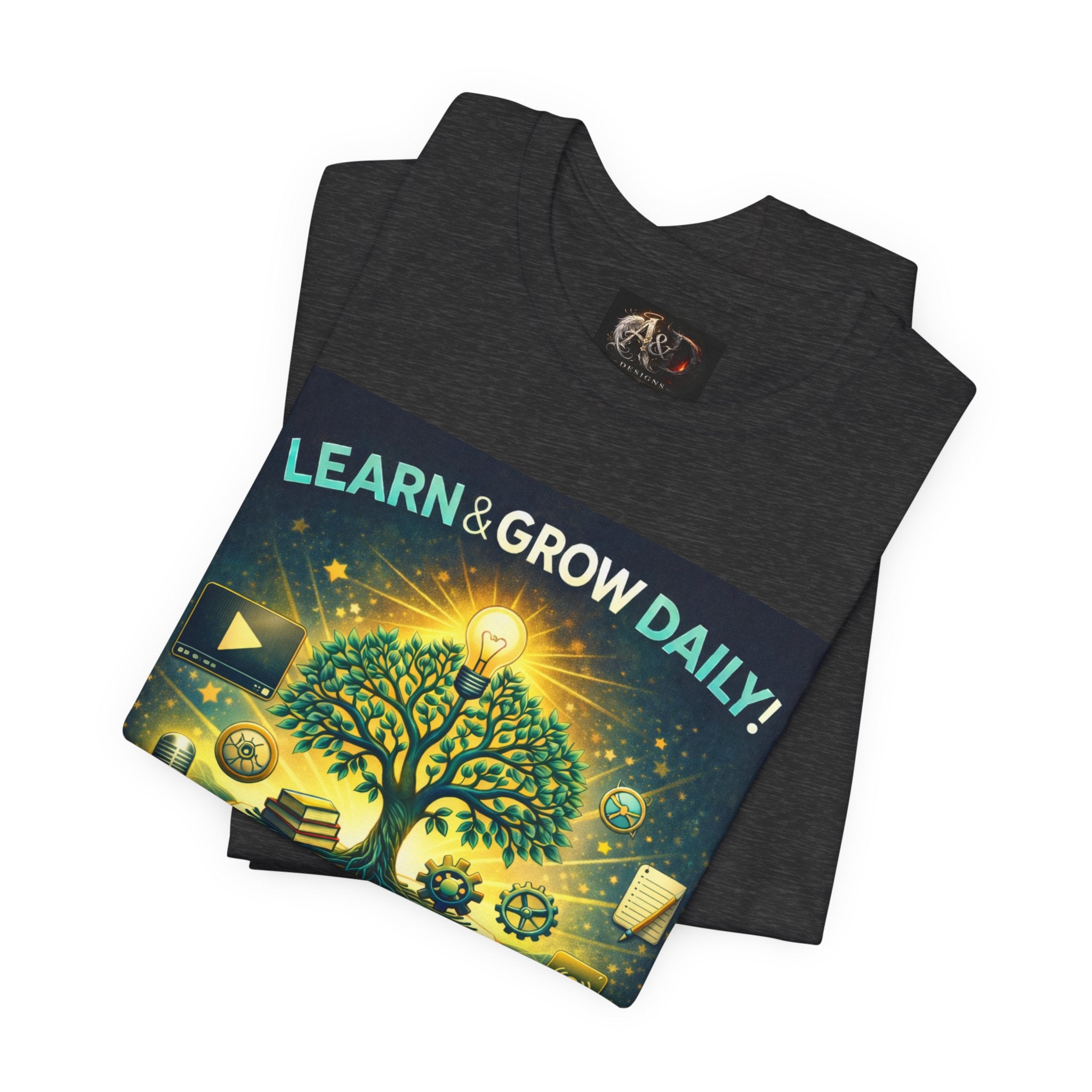 Learn and Grow Daily - One Sided - Tee