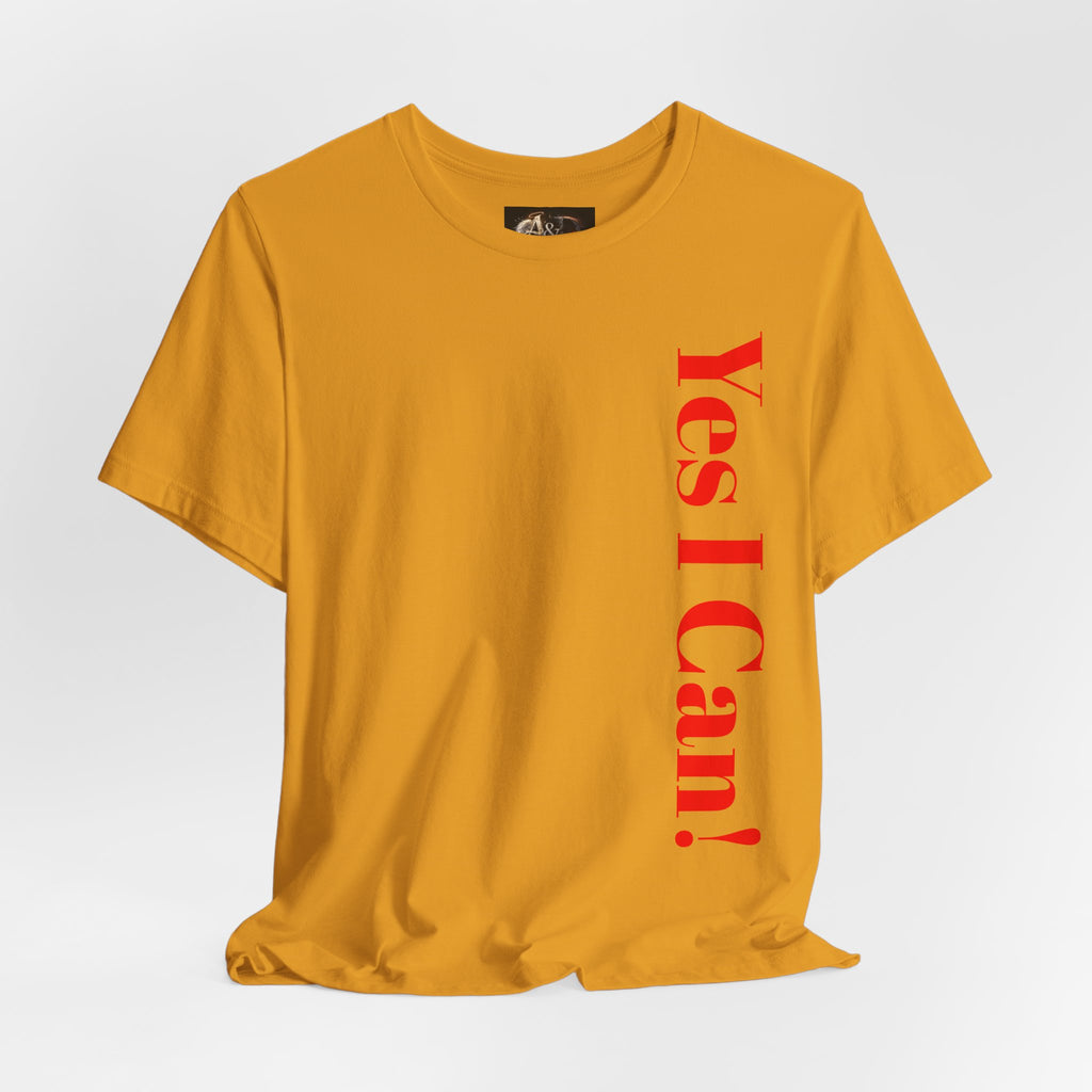 Yes I Can! - Two Sided - Tee