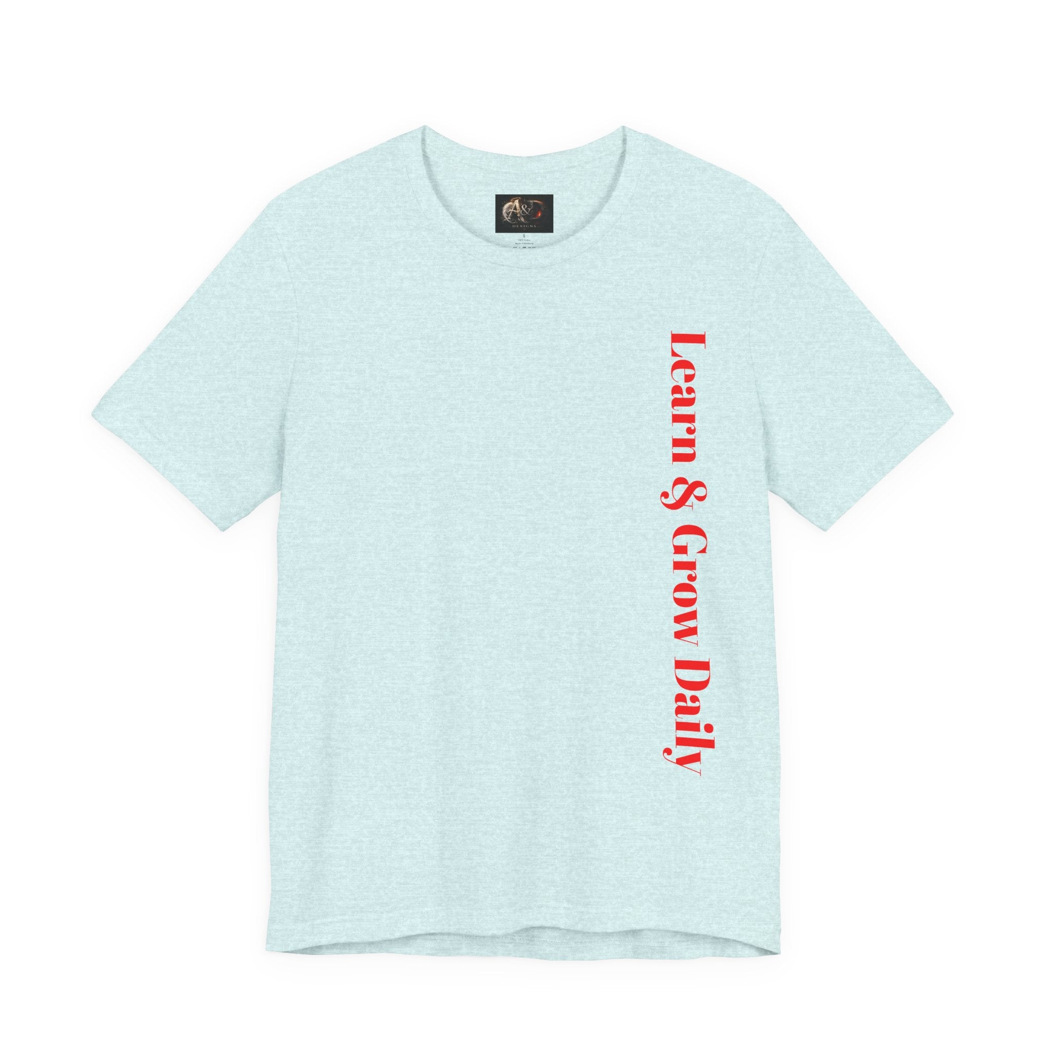 Learn and Grow Daily - Two Sided - Tee