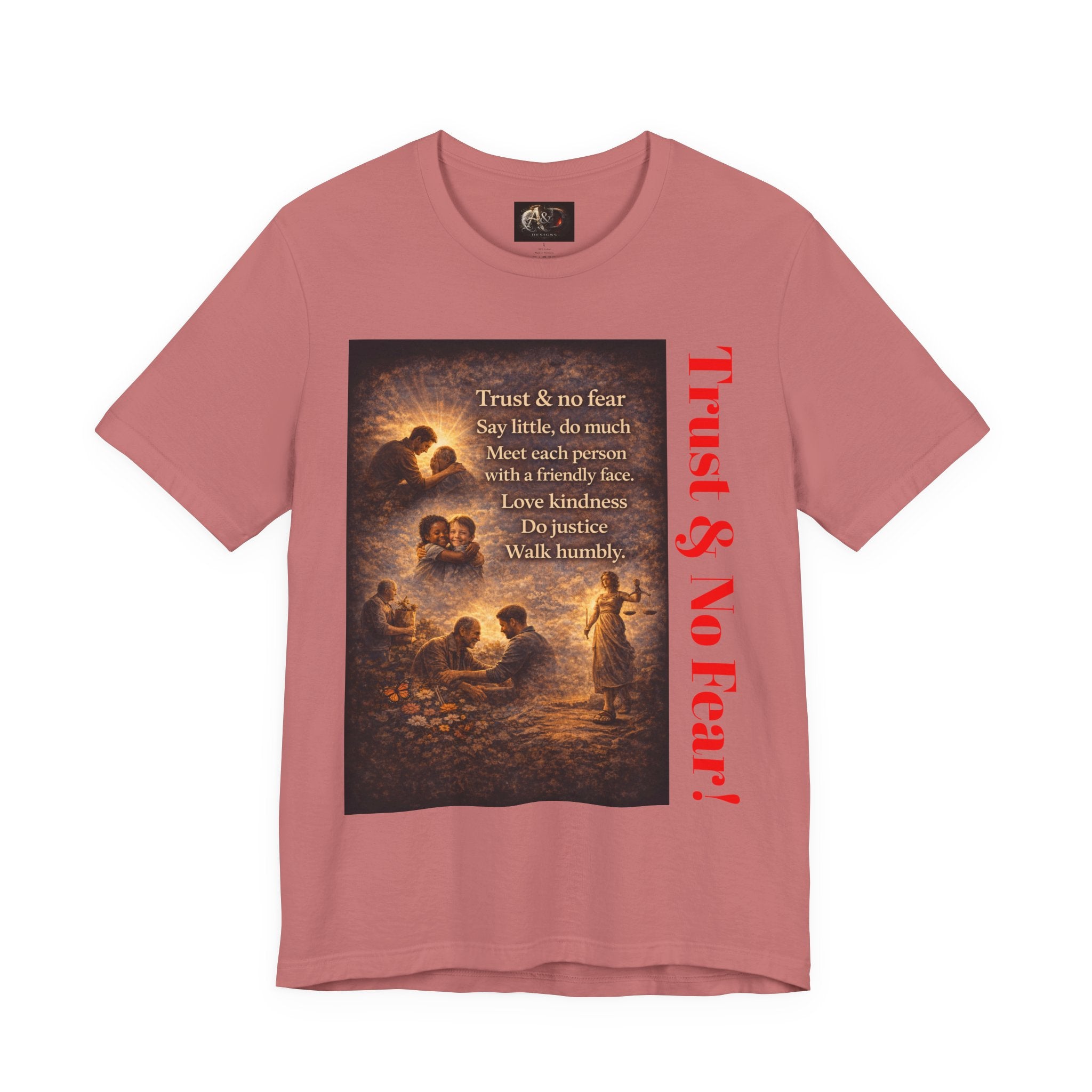Trust and No Fear! - One Sided - Tee