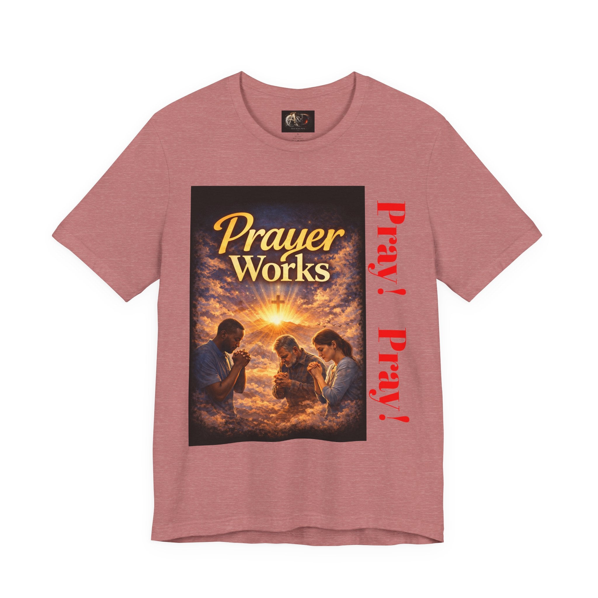 Pray! - One Sided - Tee
