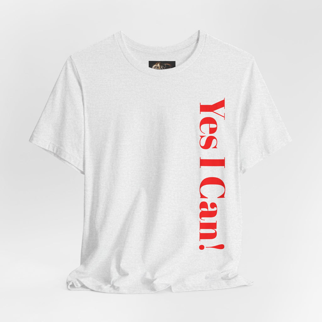 Yes I Can! - Two Sided - Tee