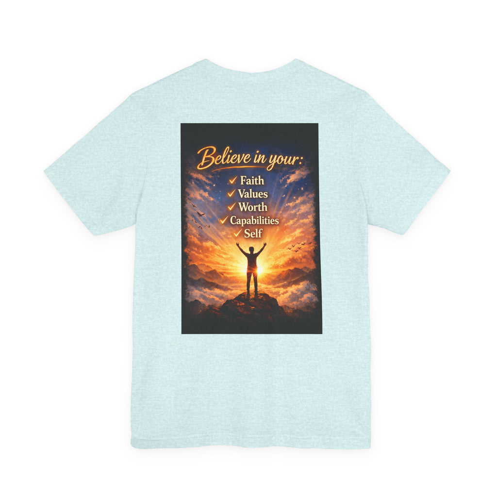 Believe! - Two Sided - Tee