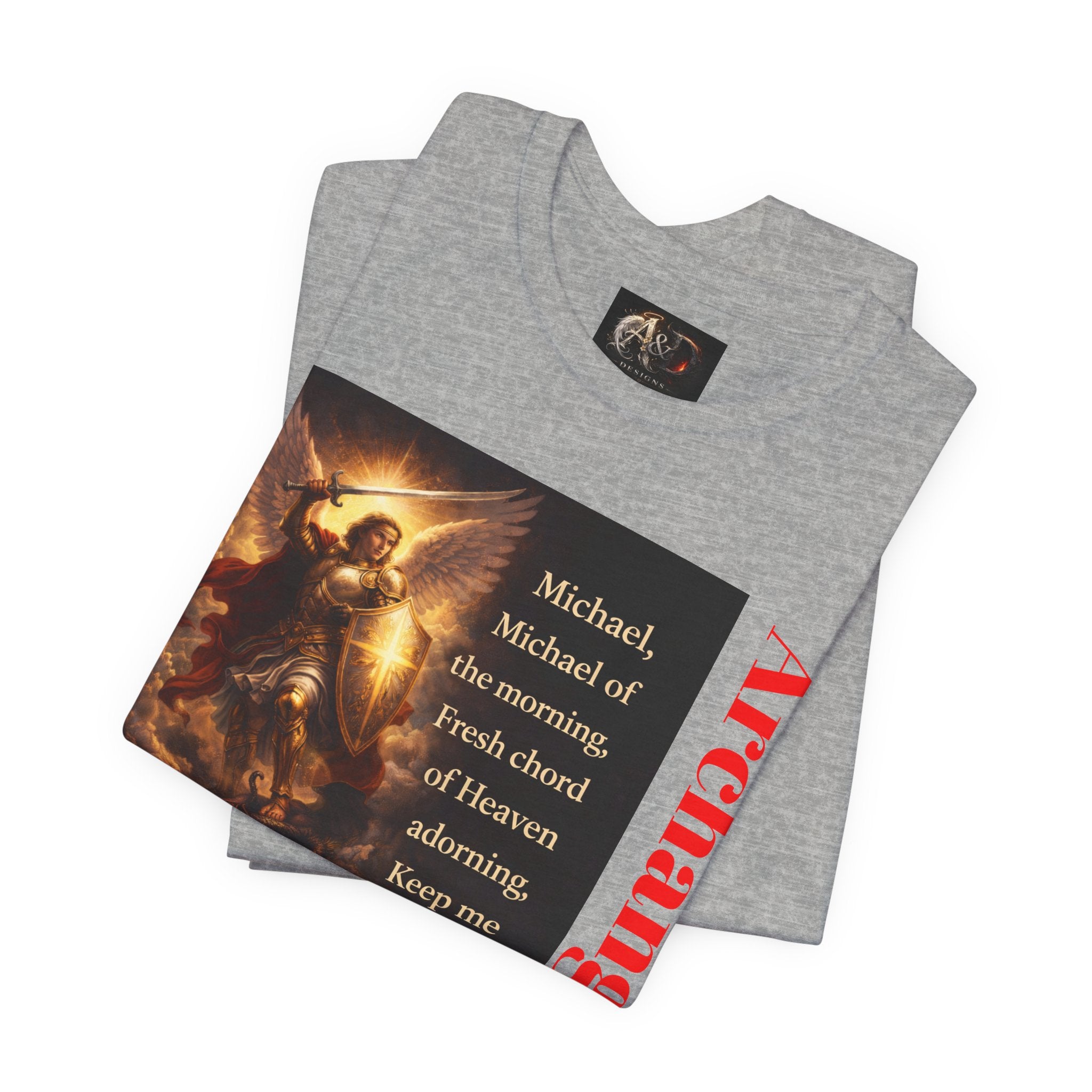Michael, Michael of the Morning - One Sided - Tee