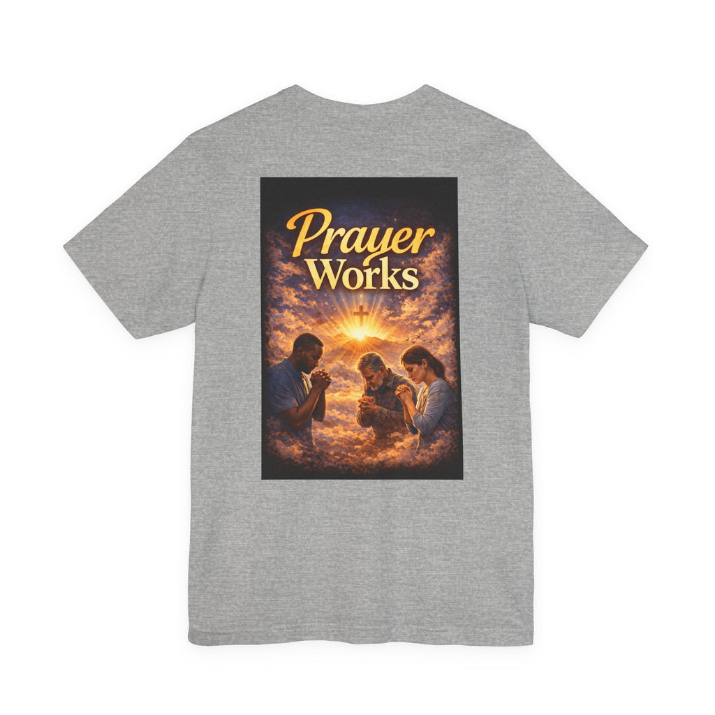 Pray! - Two Sided - Tee