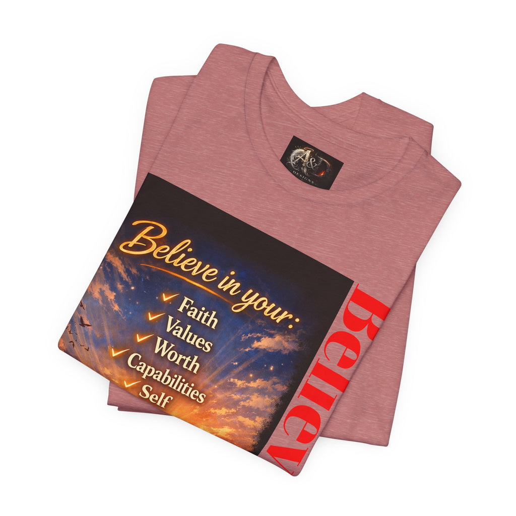 Believe! - One Sided - Tee