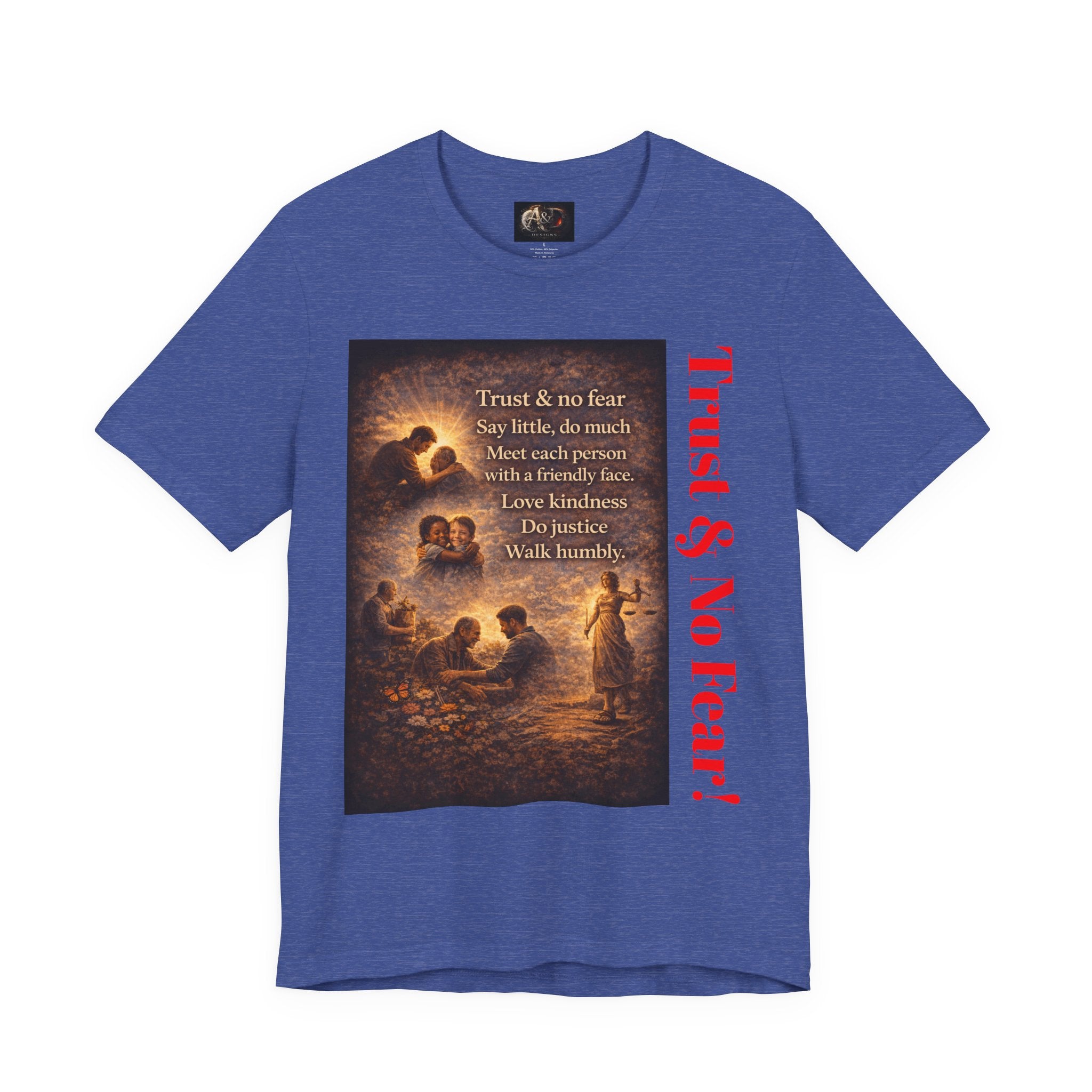Trust and No Fear! - One Sided - Tee