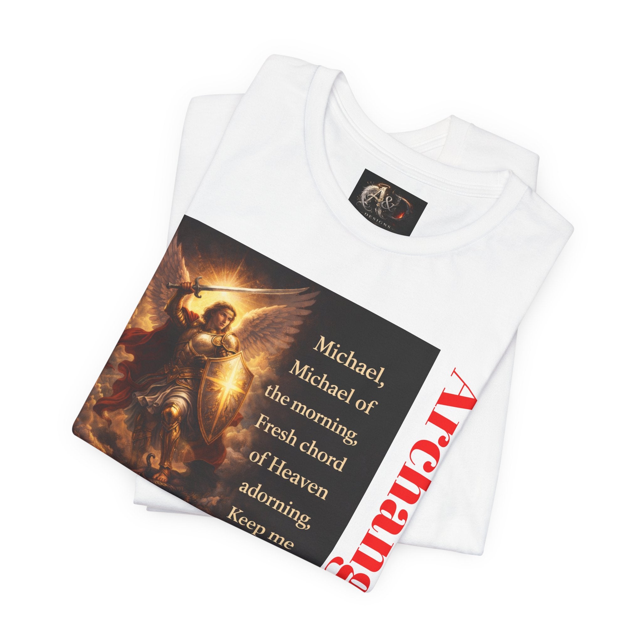 Michael, Michael of the Morning - One Sided - Tee