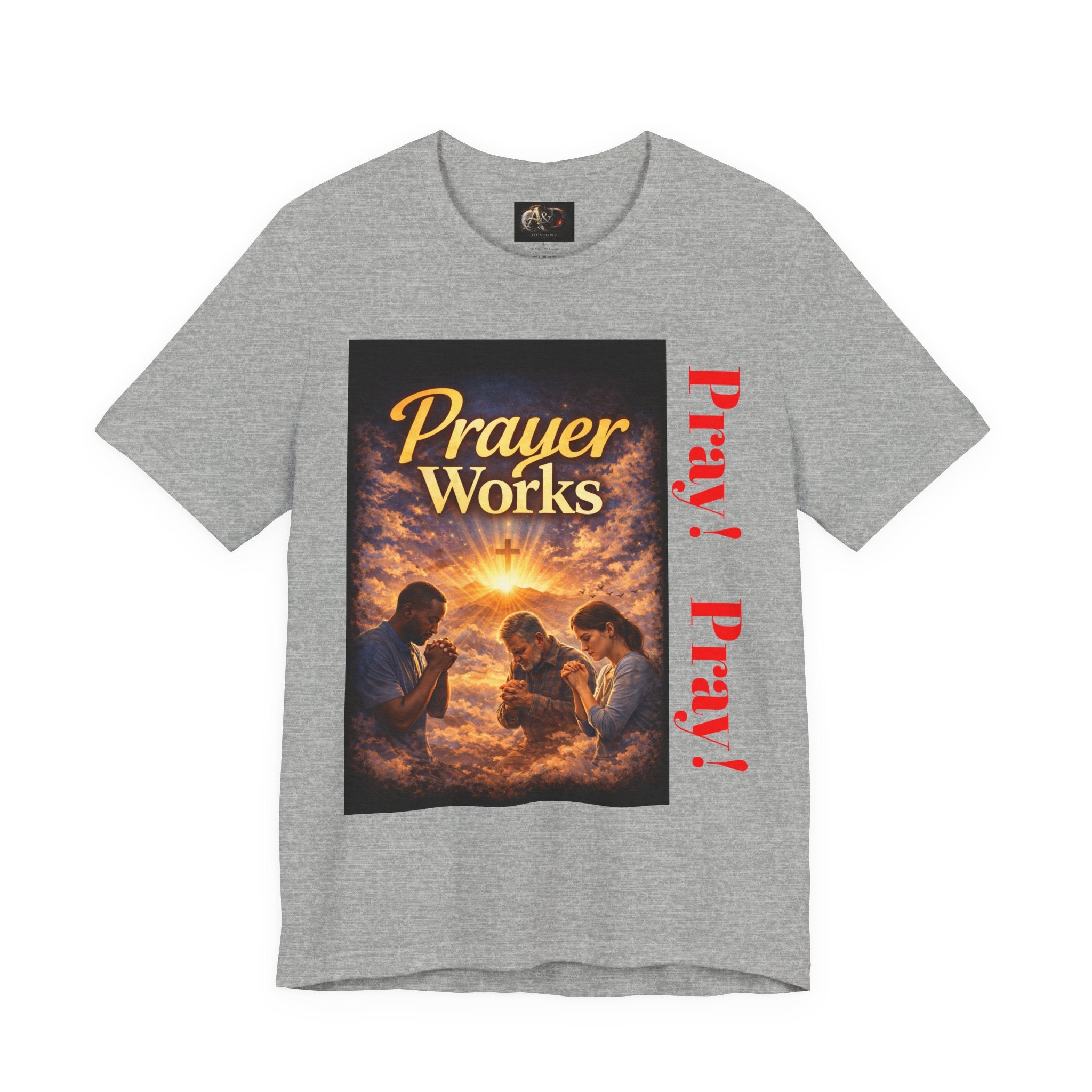 Pray! - One Sided - Tee