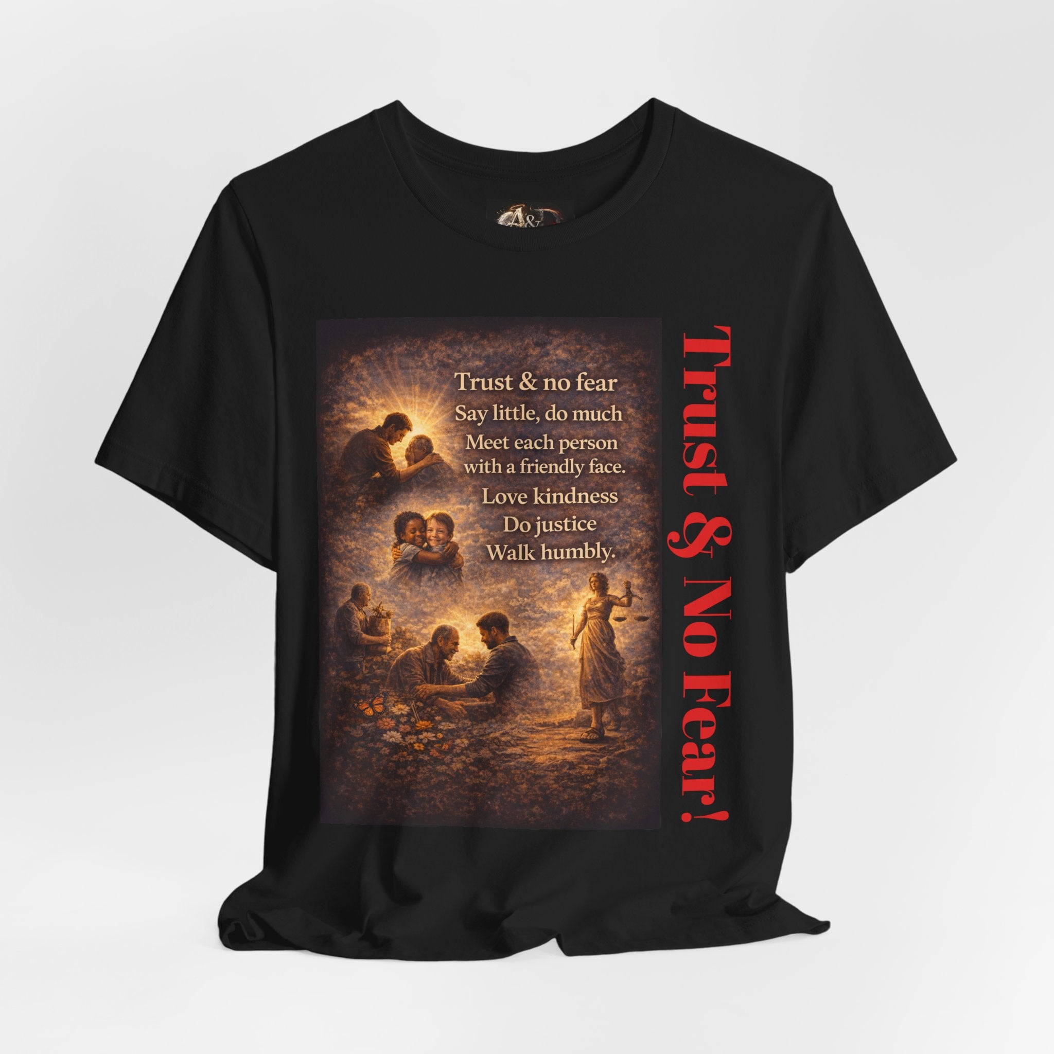 Trust and No Fear! - One Sided - Tee