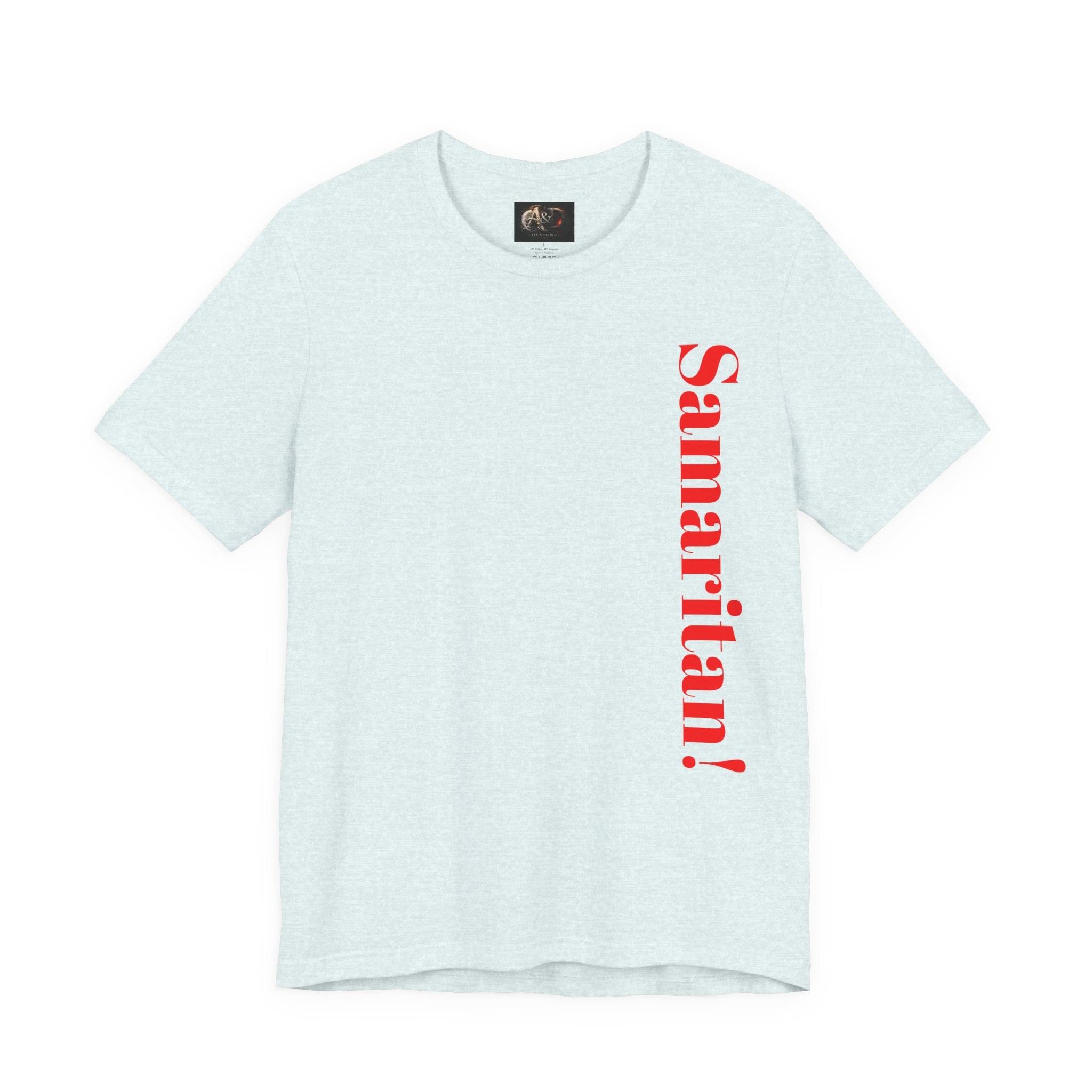 Samaritan! - Two Sided - Tee