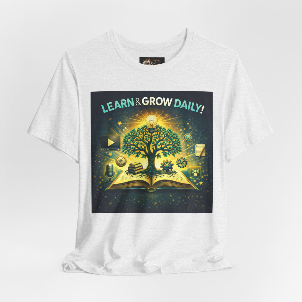 Learn and Grow Daily - One Sided - Tee