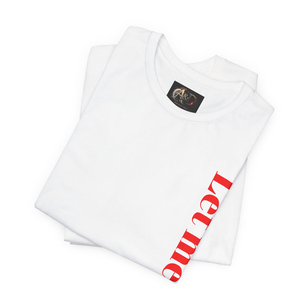 Let me sow! - Two Sided - Tee