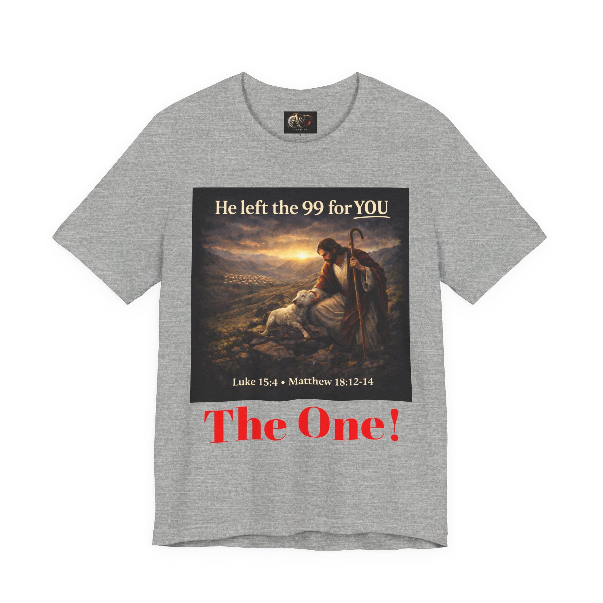 The One the He left the 99 for - One Sided - Tee