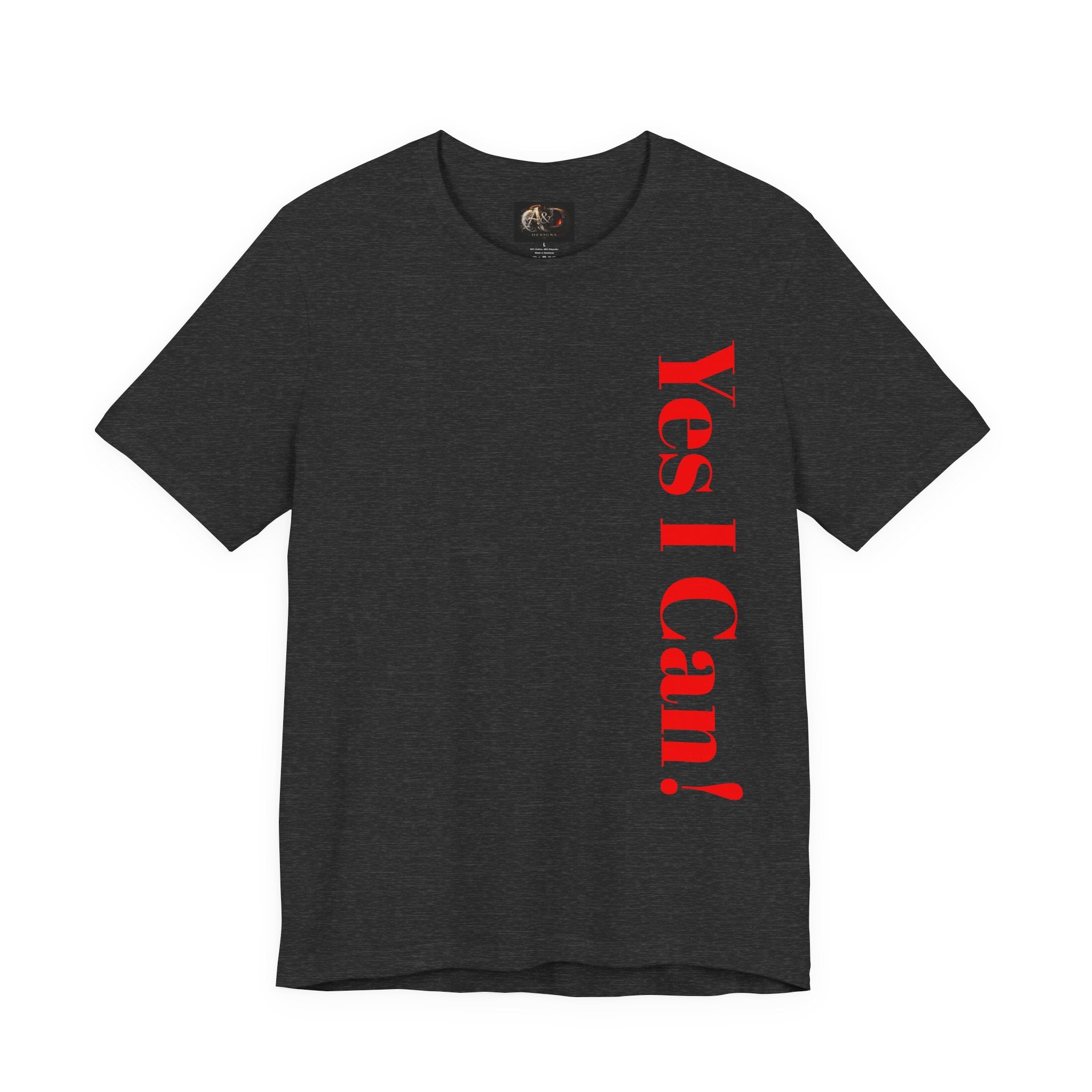 Yes I Can! - Two Sided - Tee