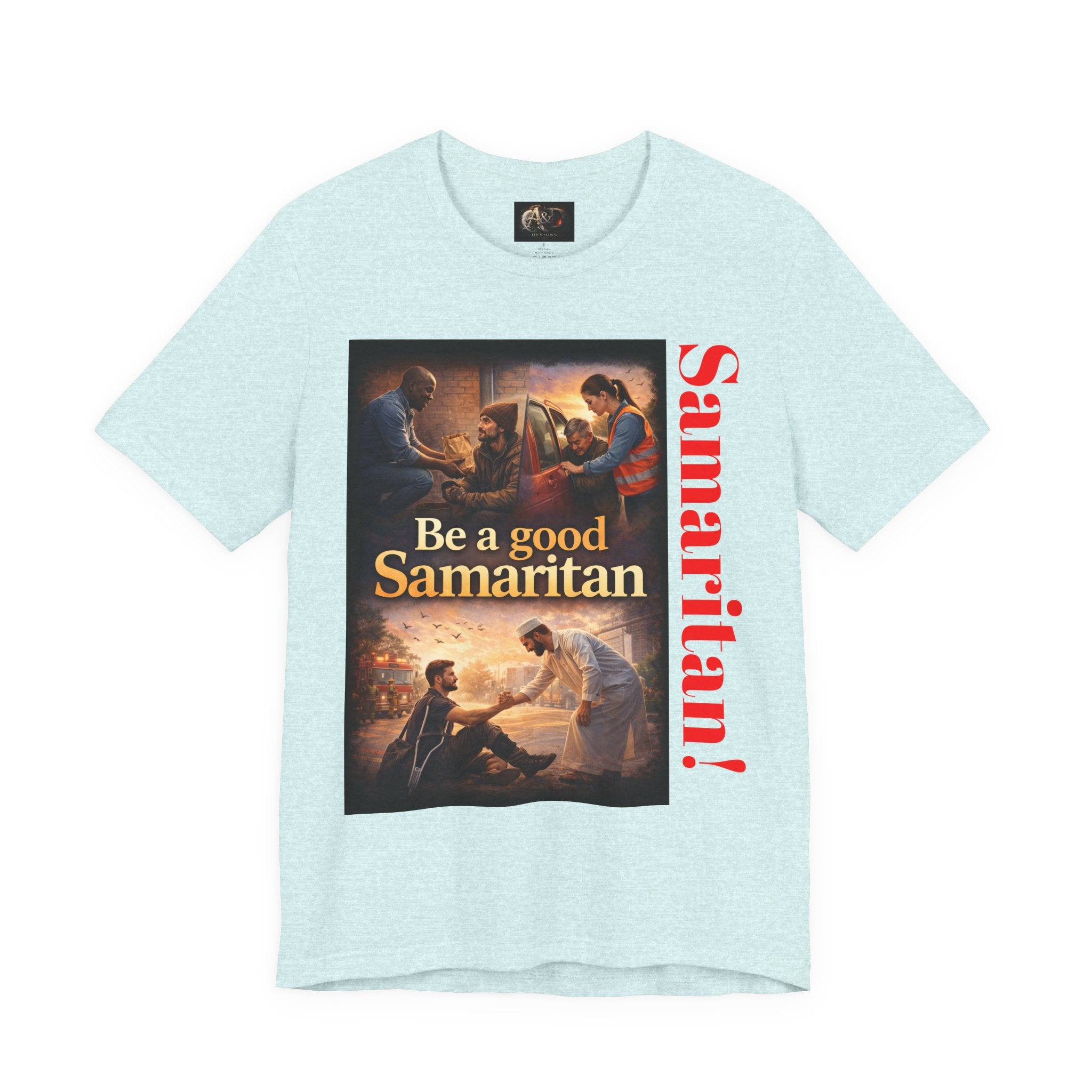 Samaritan! - One Side - Tee