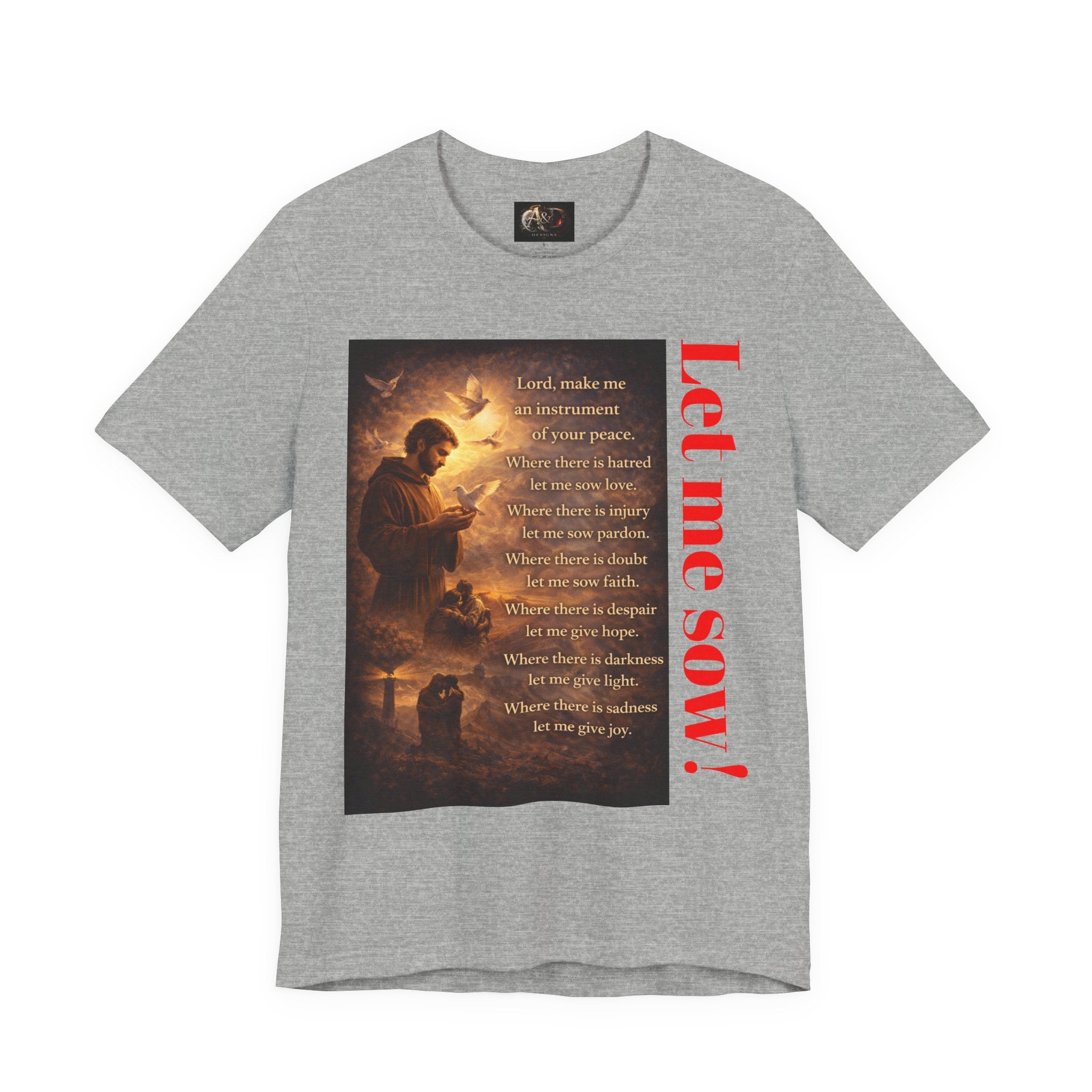 Let me sow! - One Sided - Tee