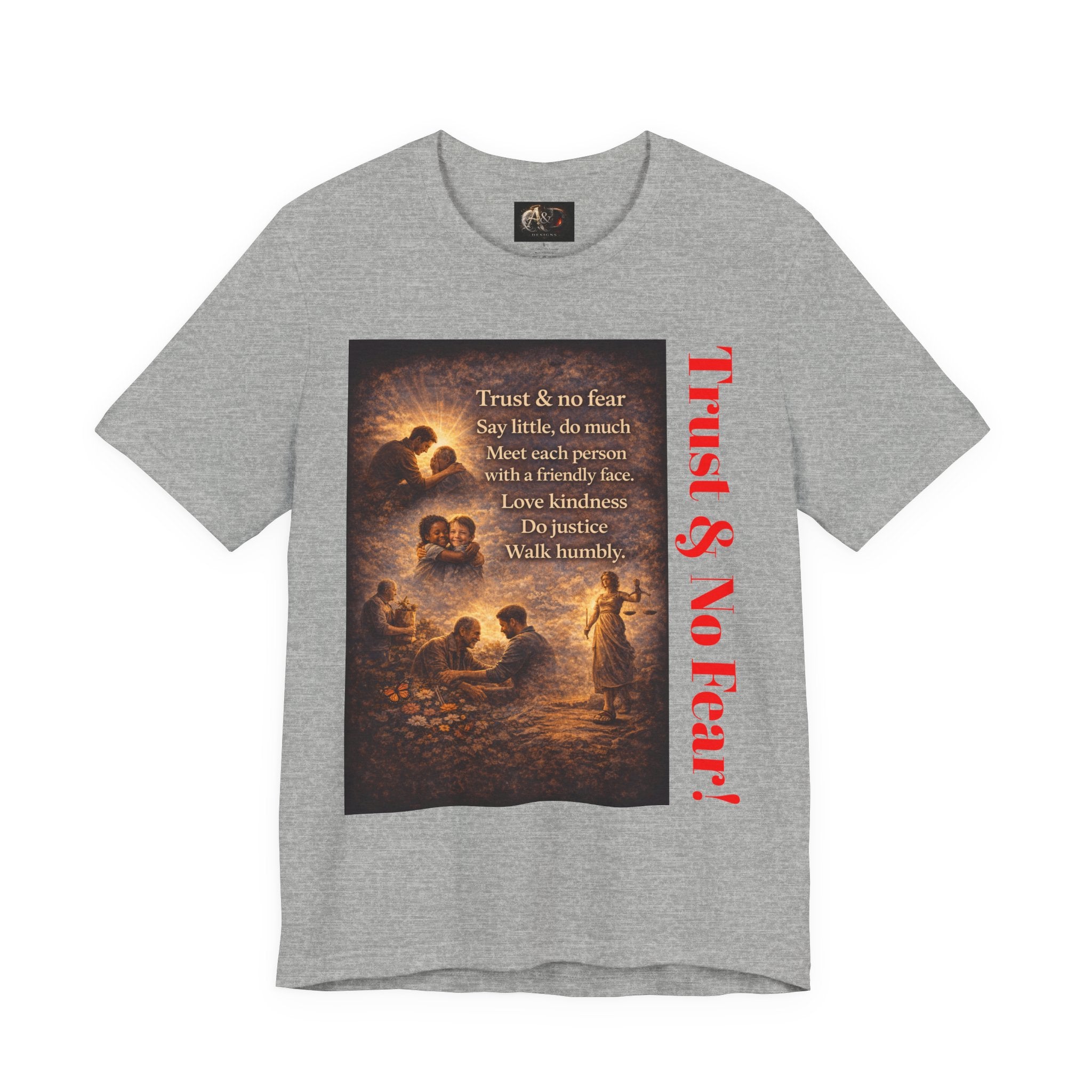 Trust and No Fear! - One Sided - Tee