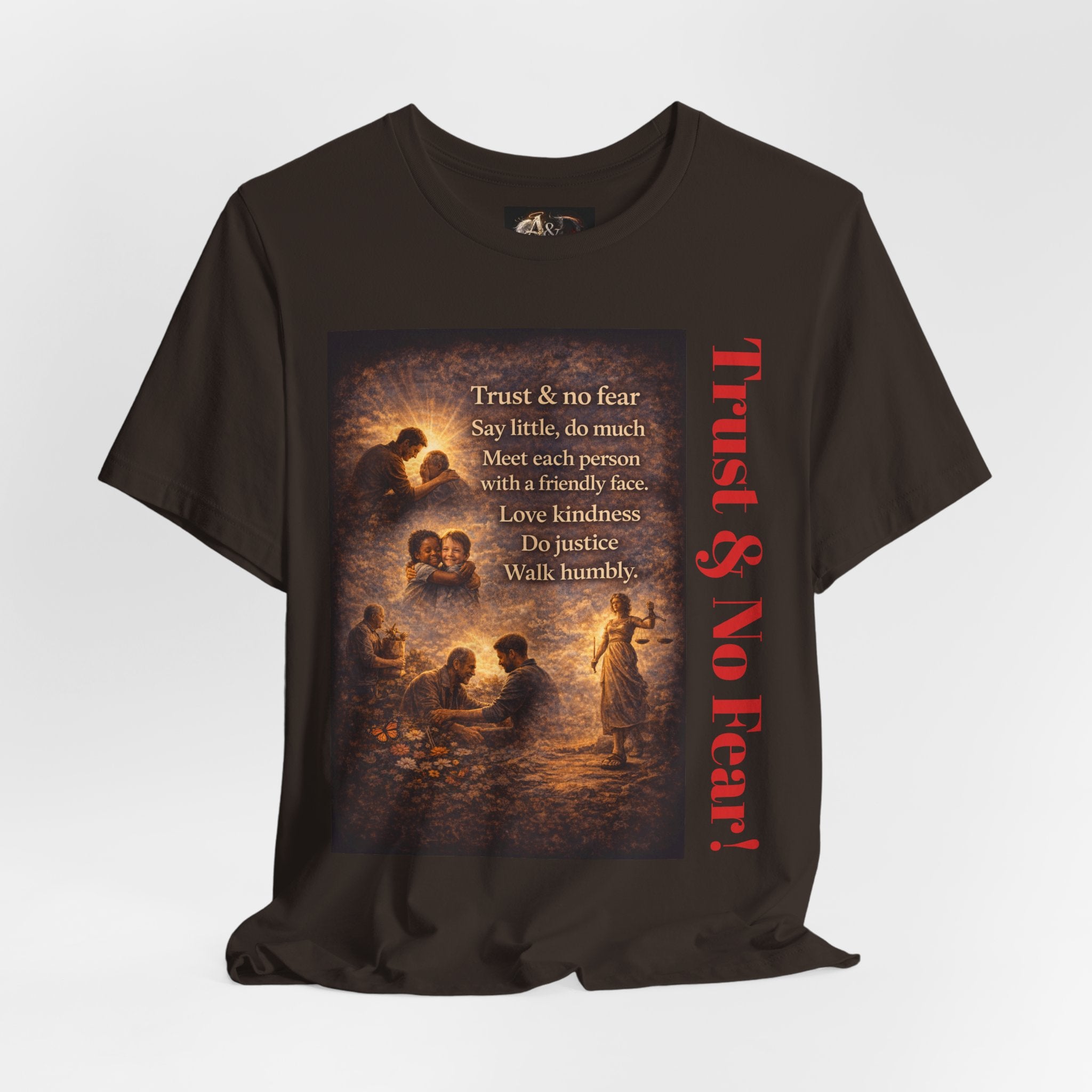 Trust and No Fear! - One Sided - Tee