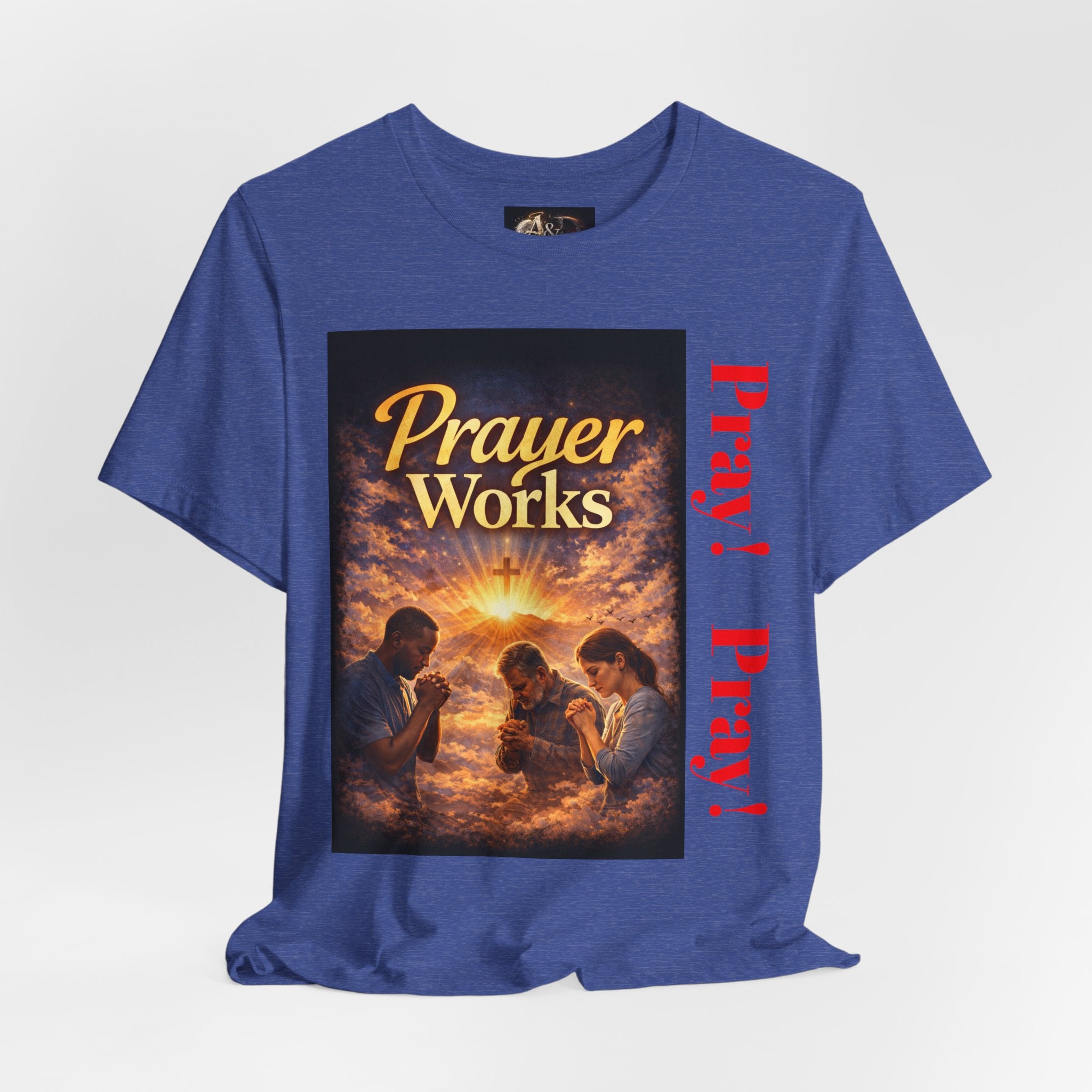 Pray! - One Sided - Tee