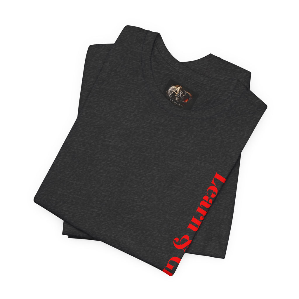 Learn and Grow Daily - Two Sided - Tee