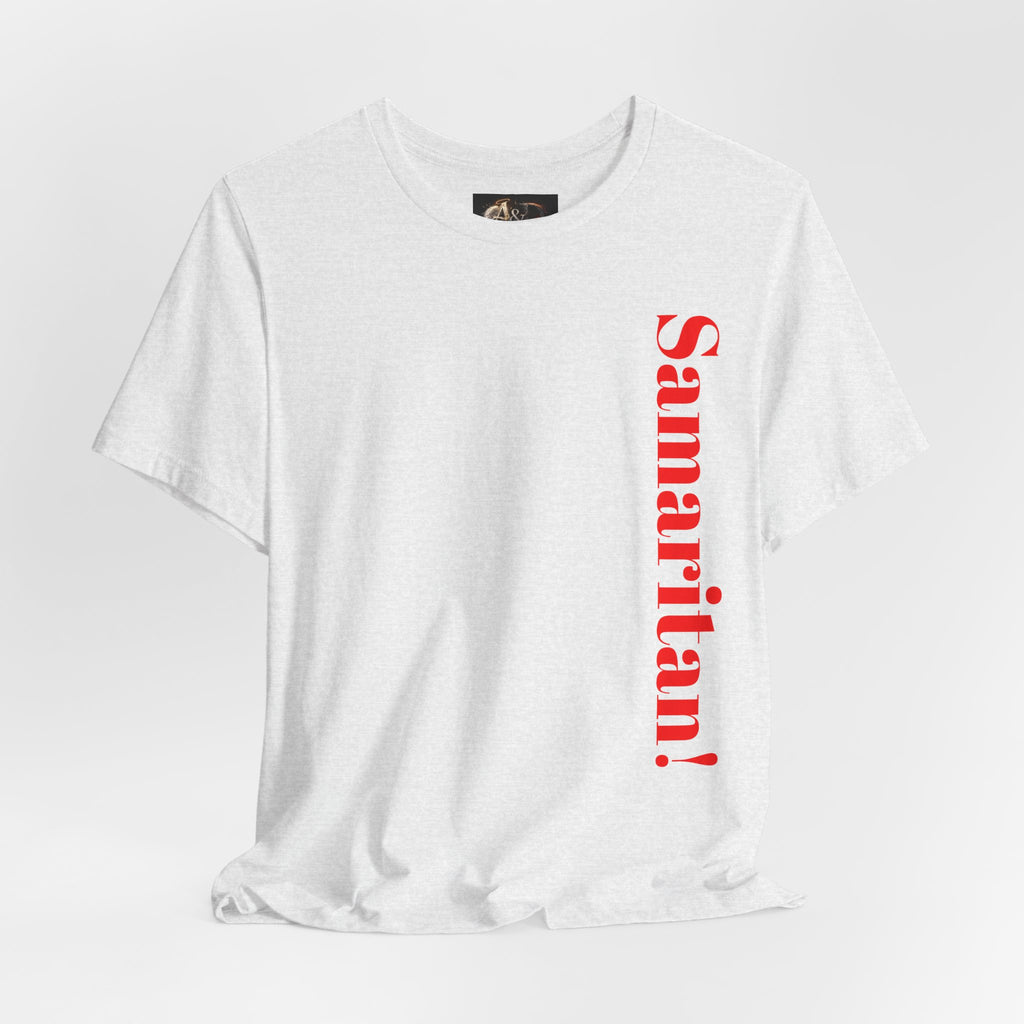 Samaritan! - Two Sided - Tee