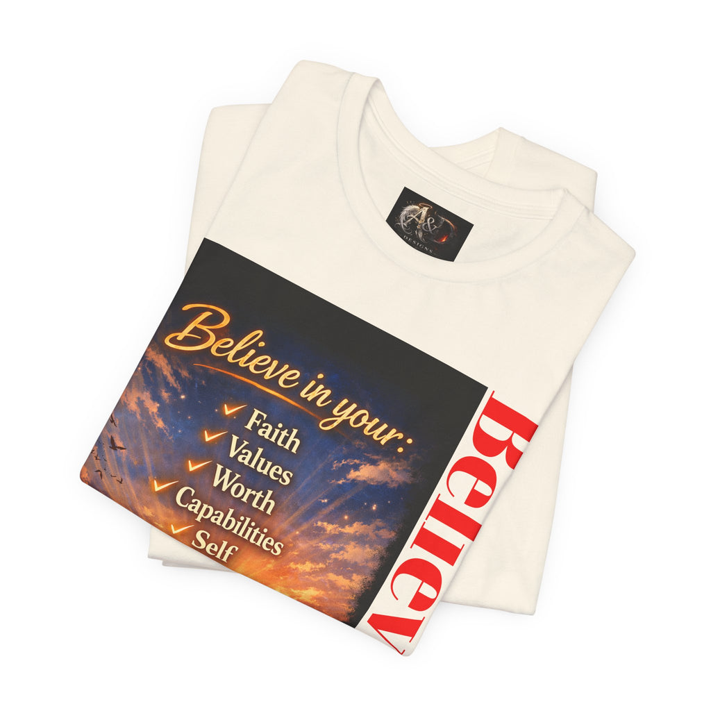 Believe! - One Sided - Tee