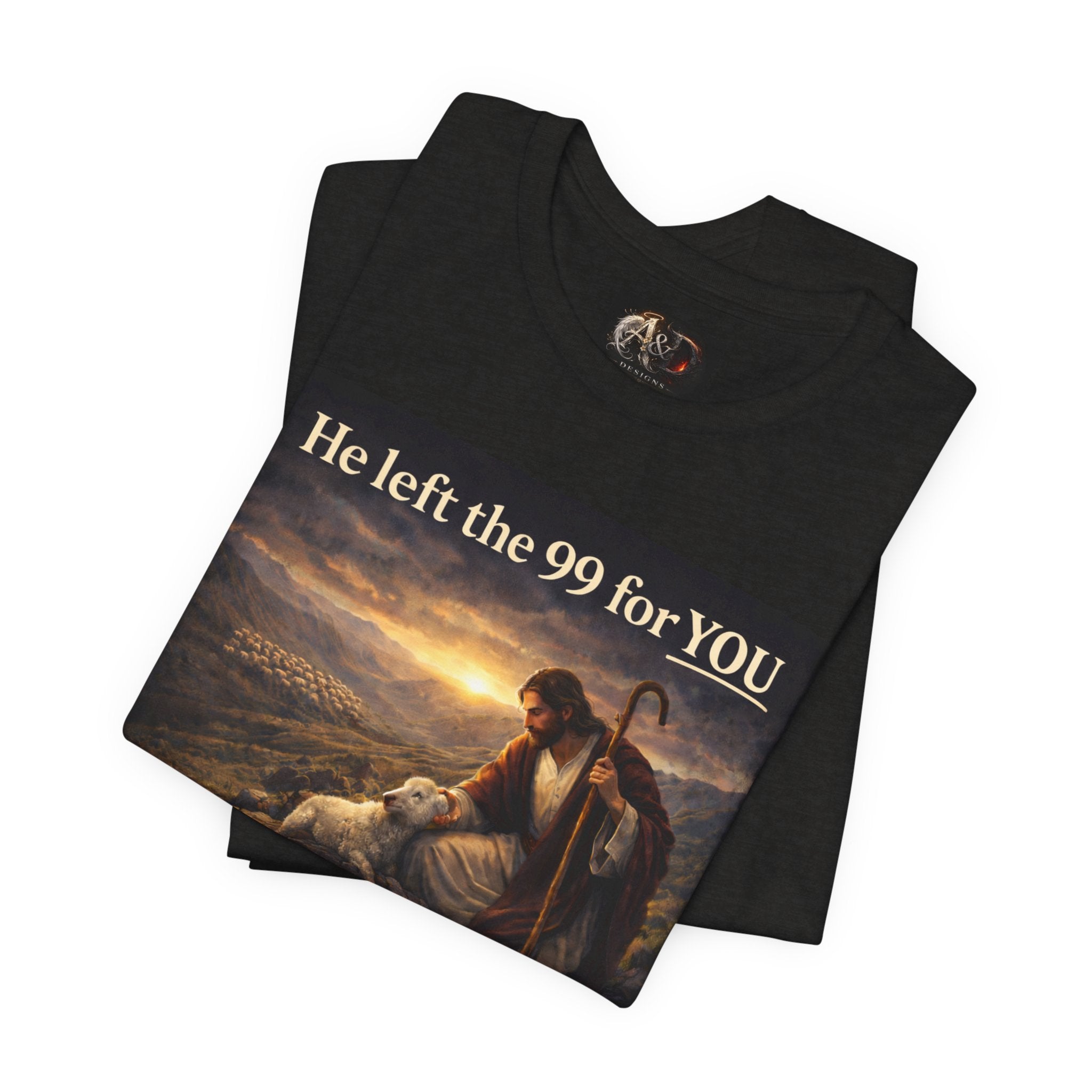 The One the He left the 99 for - One Sided - Tee