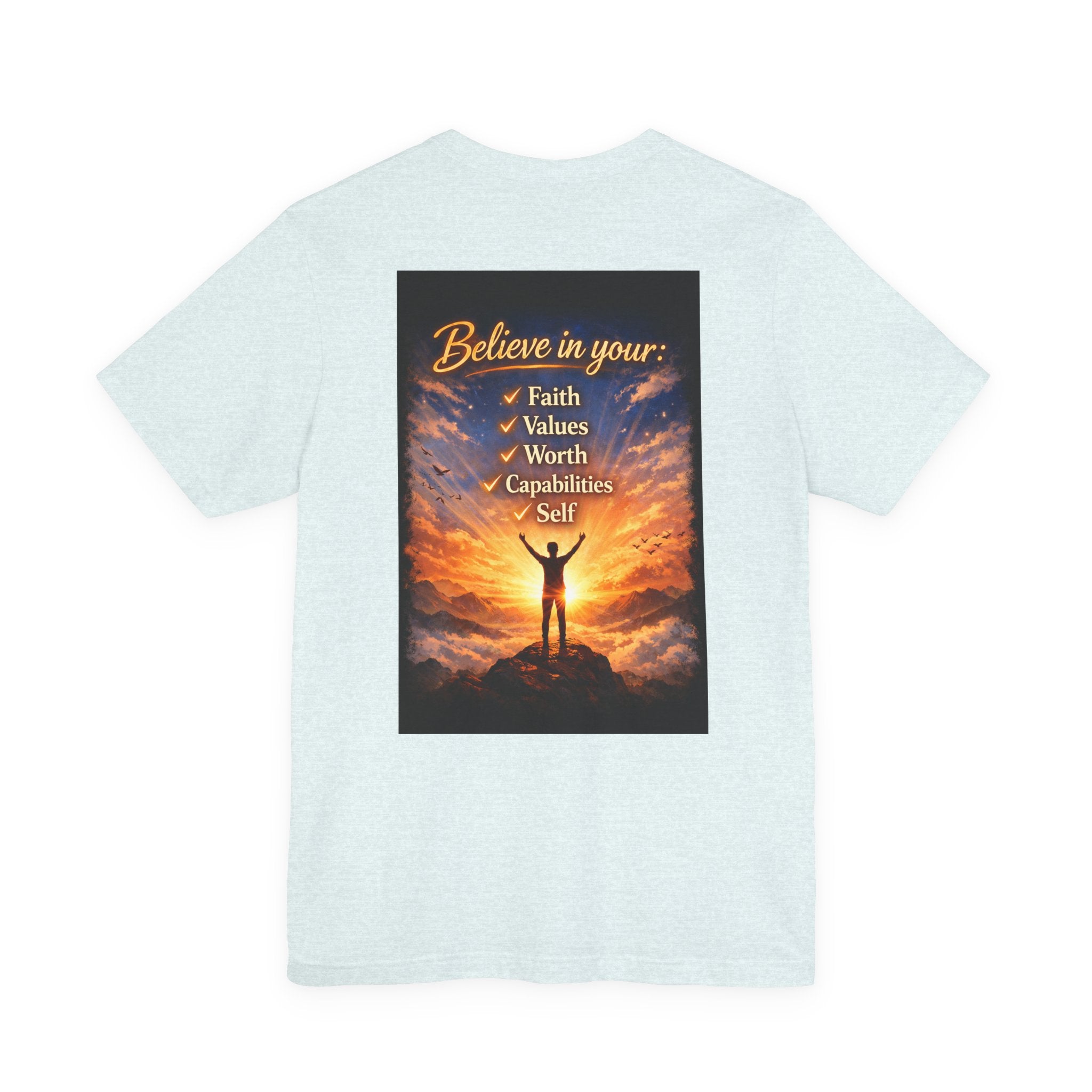 Believe! - Two Sided - Tee