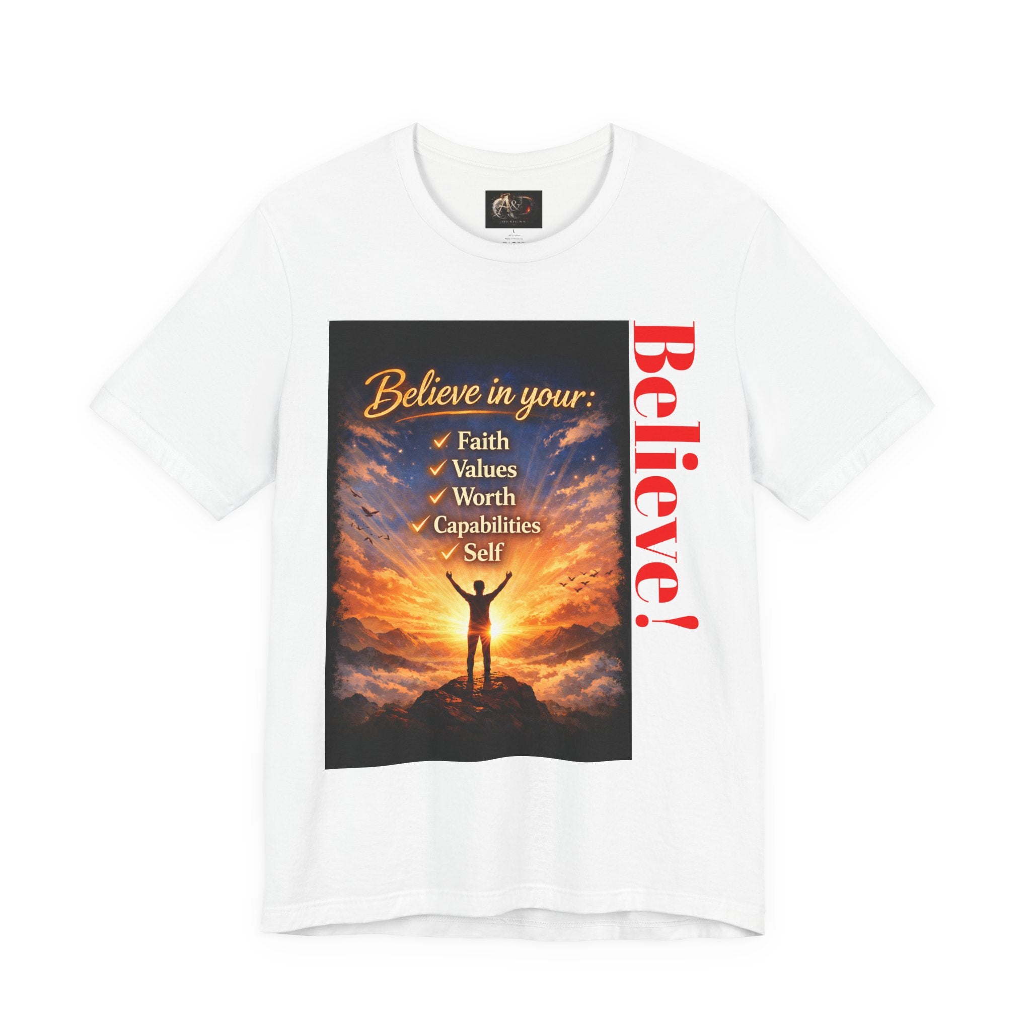 Believe! - One Sided - Tee
