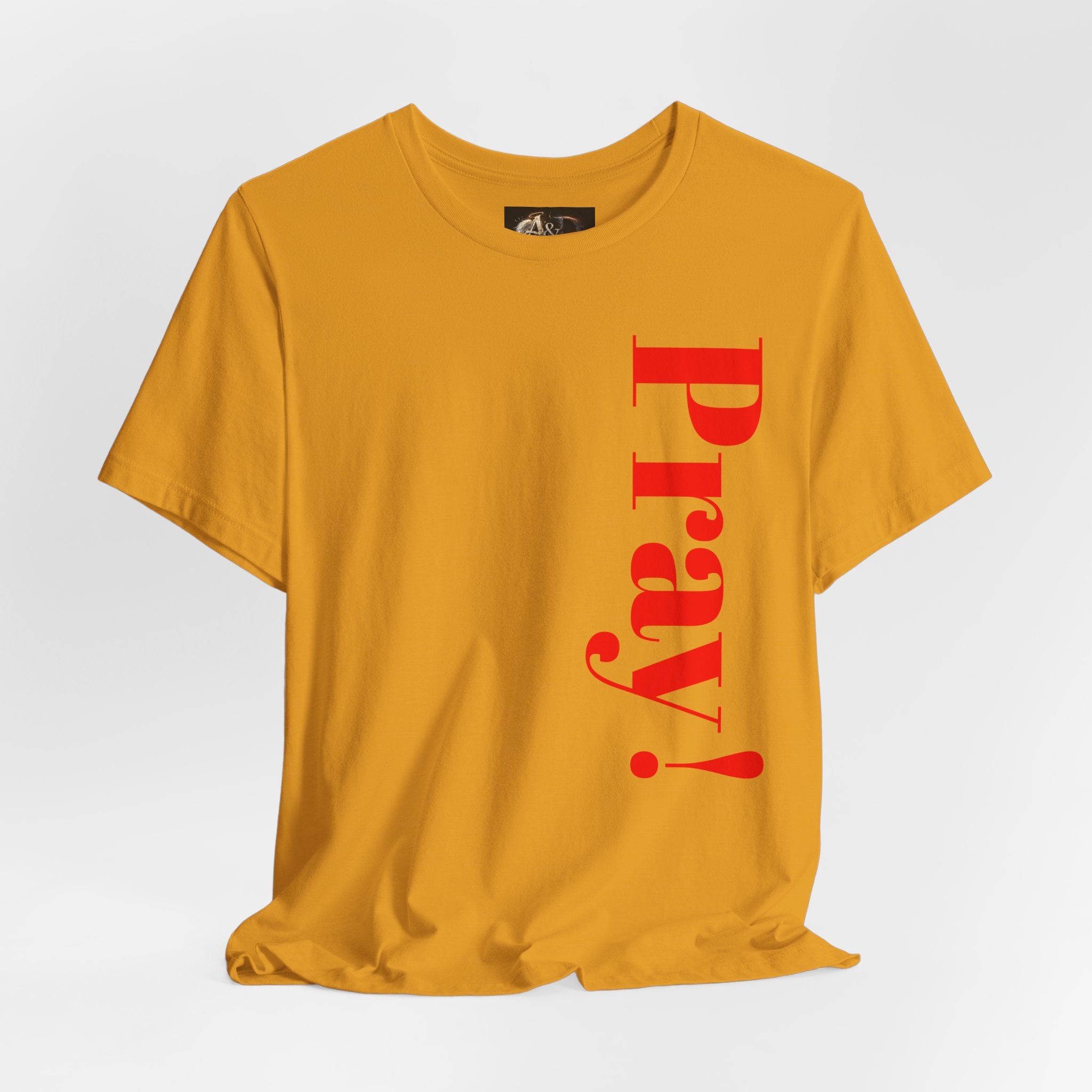 Pray! - Two Sided - Tee
