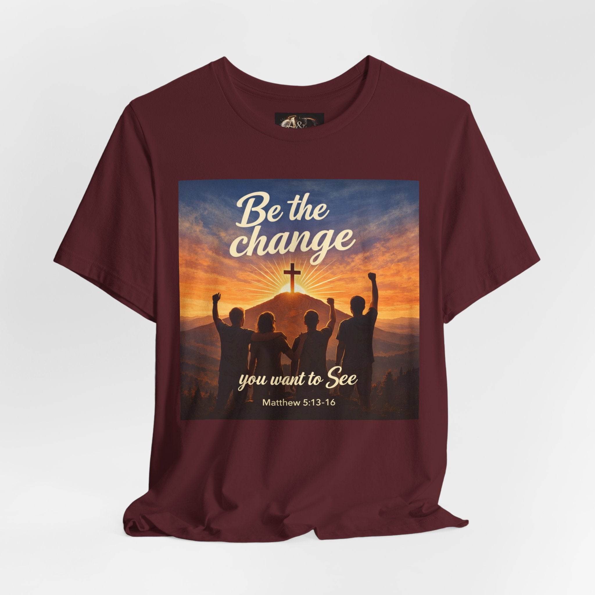 Be the Change You want to see - One Sided - Tee