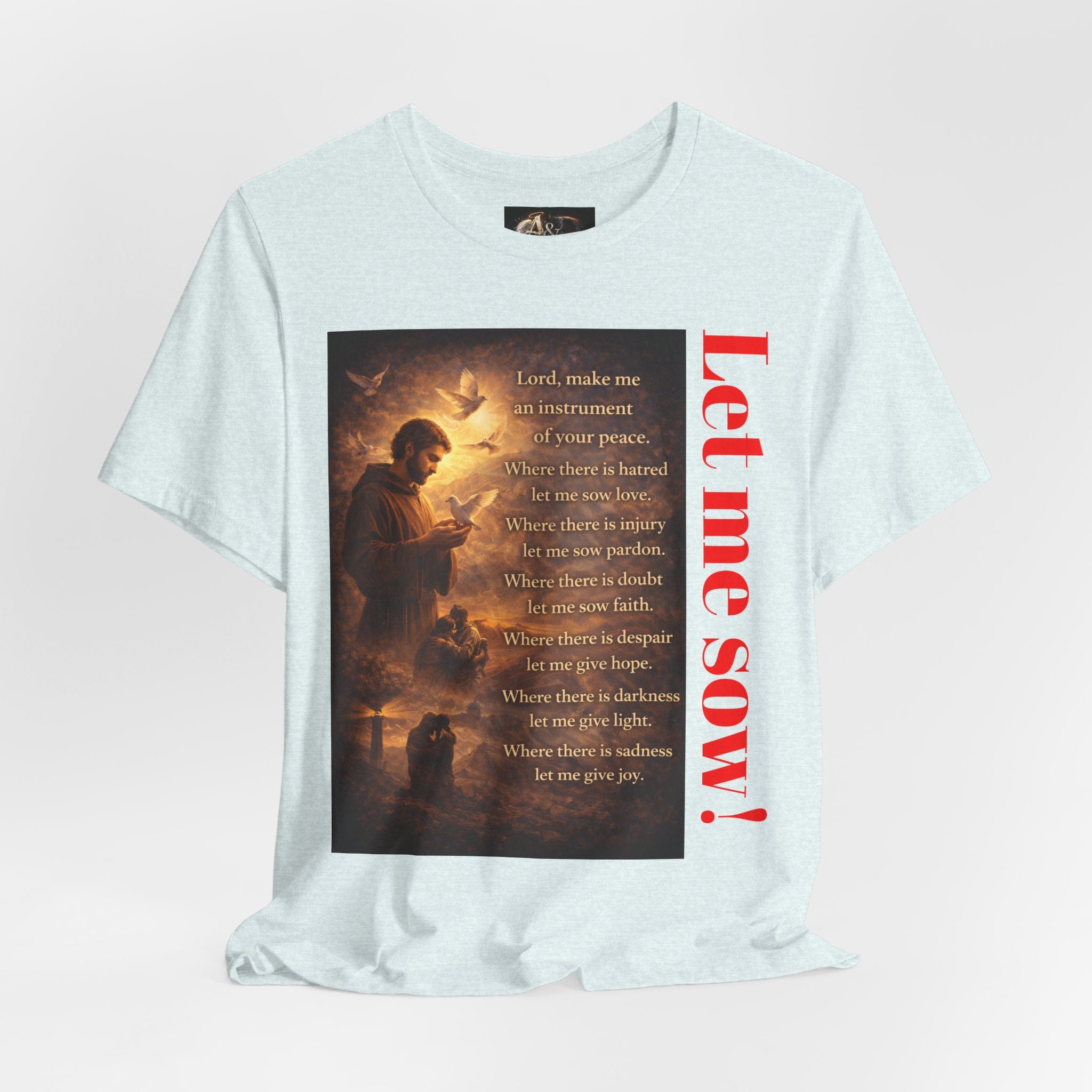 Let me sow! - One Sided - Tee