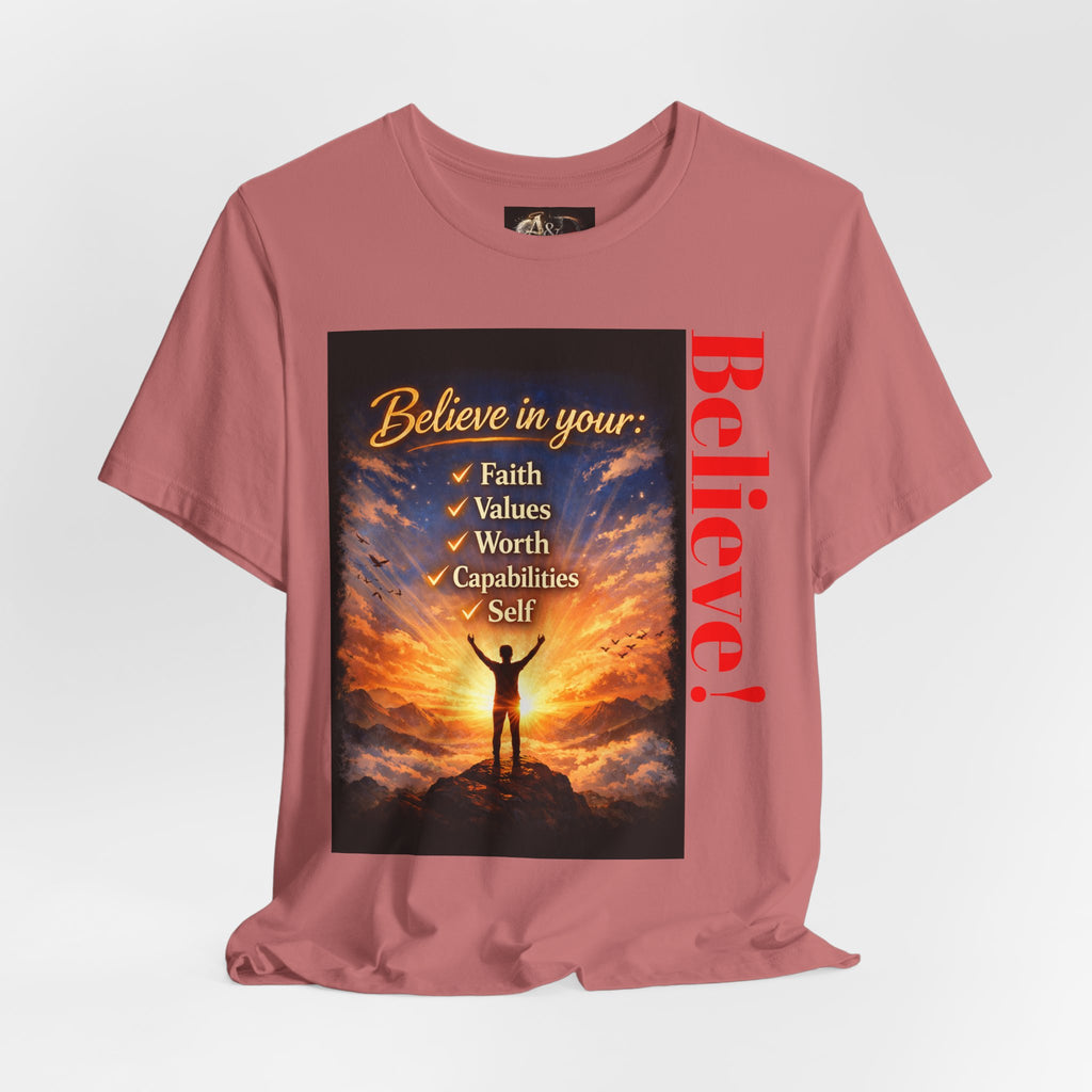 Believe! - One Sided - Tee