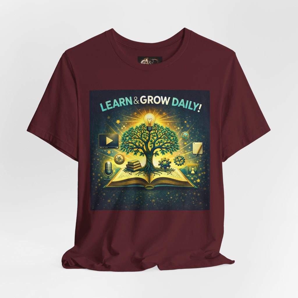 Learn and Grow Daily - One Sided - Tee