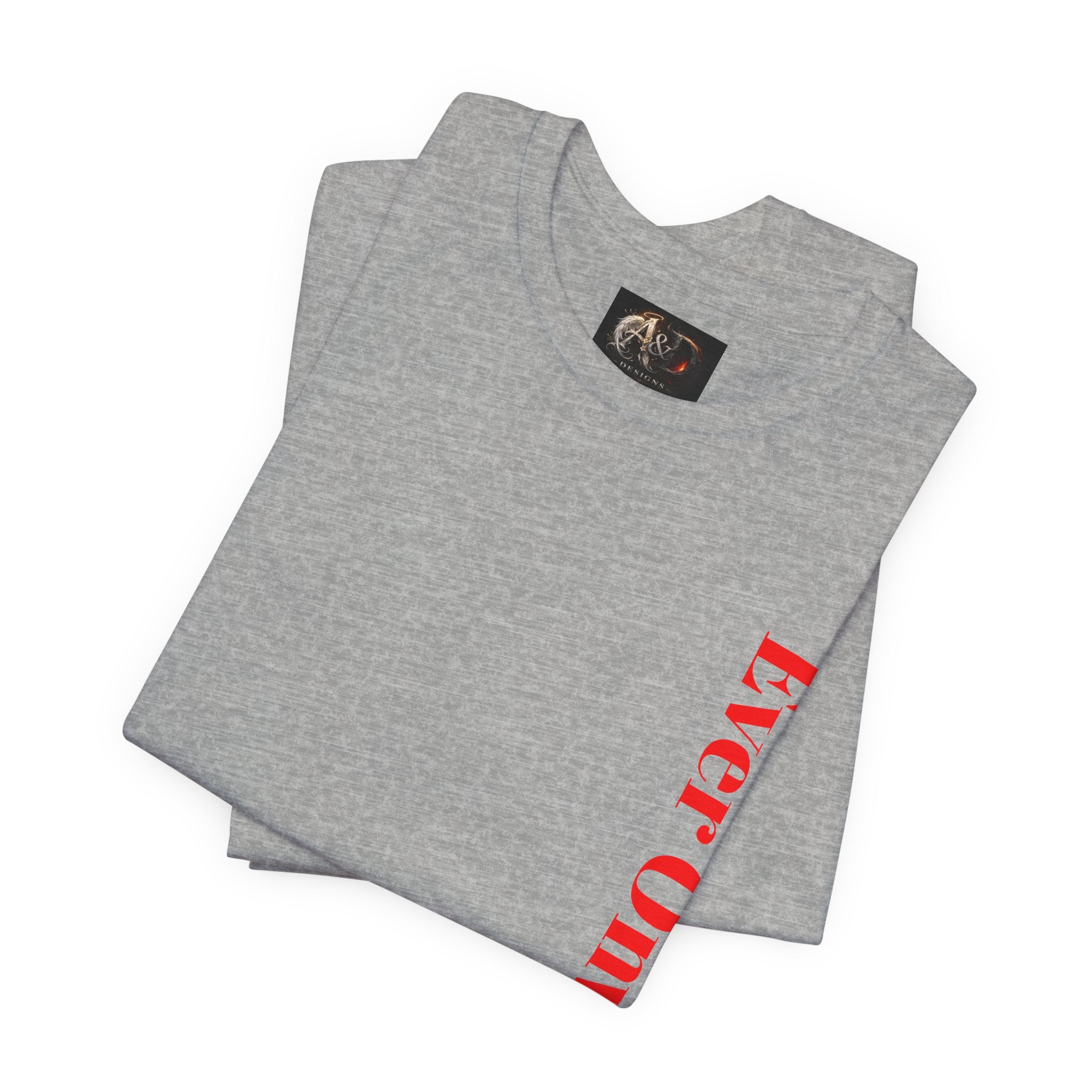 Life's Hard, Ever Onward! - Two Sided - Tee